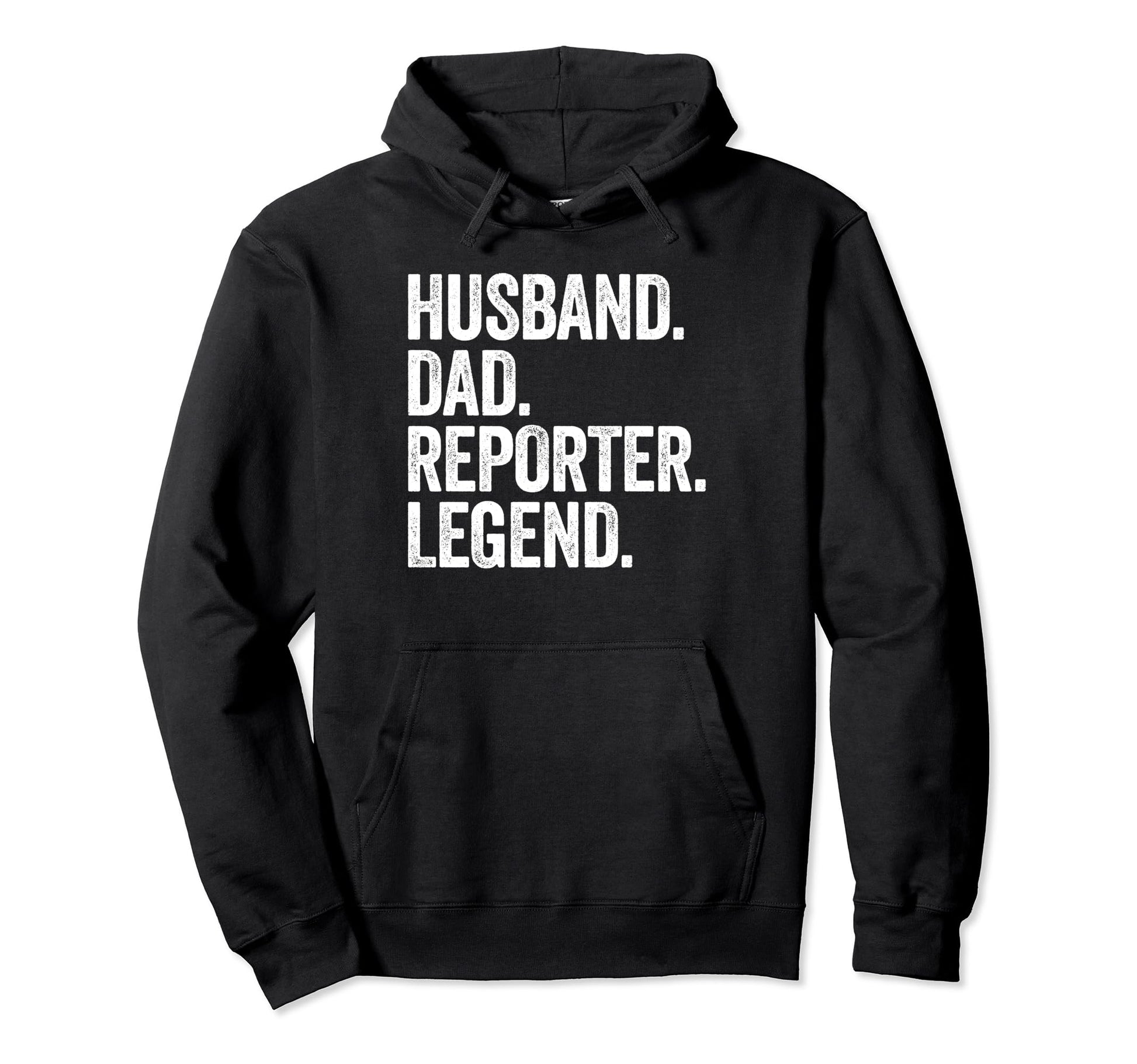 Husband Dad Reporter Funny Journalist Hoodie - Graphic Print Unisex - T-Shirt, Sweatshirt, Hoodie