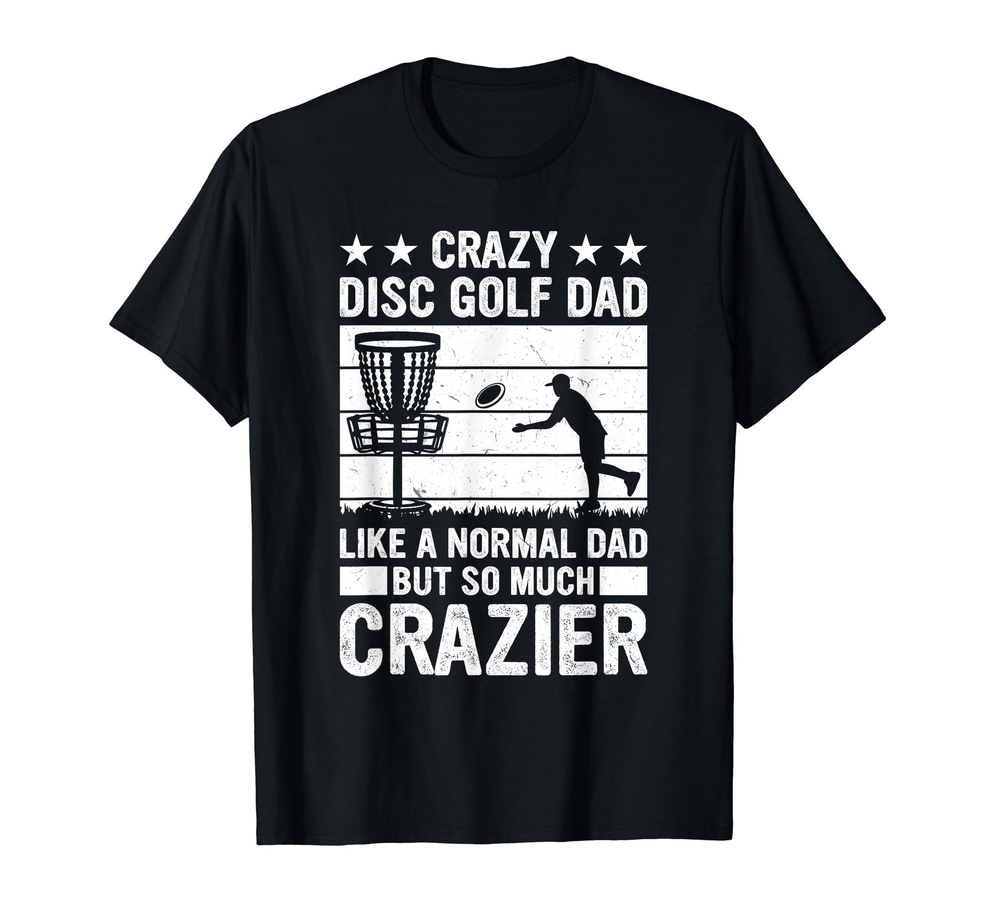 Crazy Disc Golf Dad Disc Golf Player T-Shirt - Minimalist Print Men Women - T-Shirt, Sweatshirt, Hoodie
