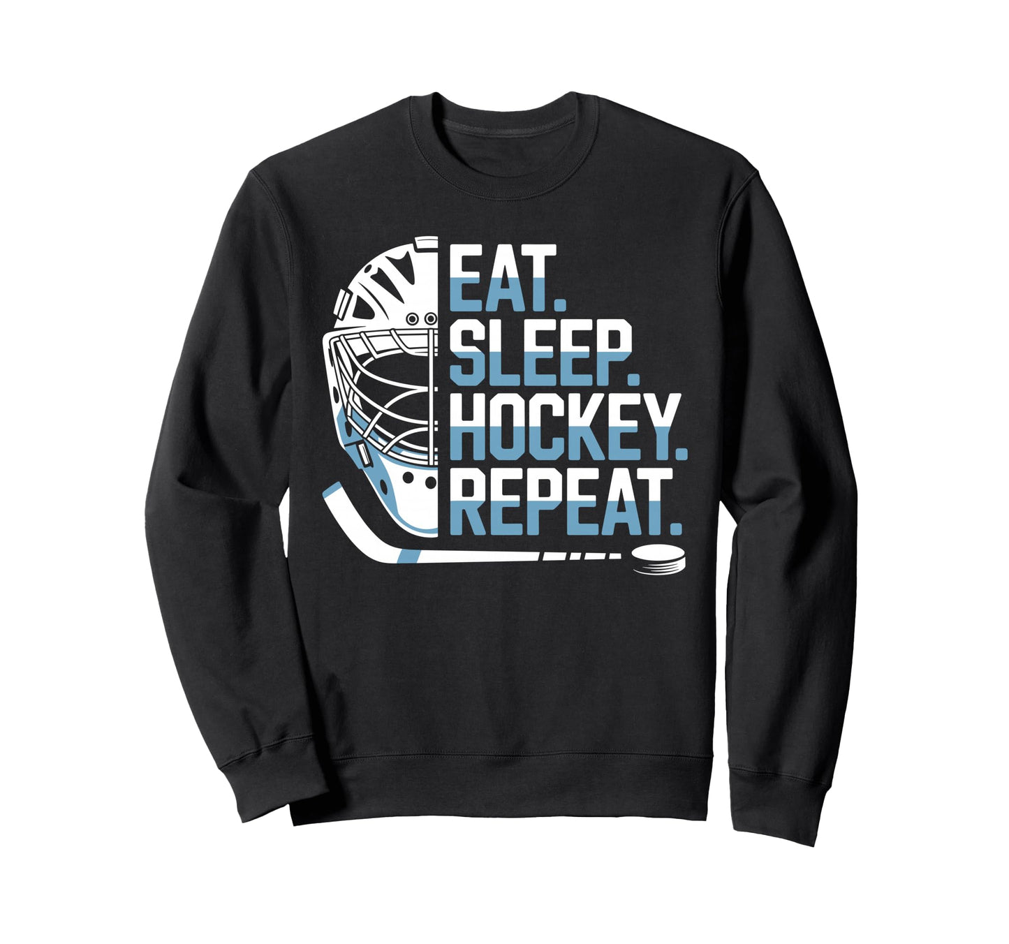 Funny Ice Hockey Ice Hockey Sweatshirt - Casual Everyday Wear Men Women - T-Shirt, Sweatshirt, Hoodie