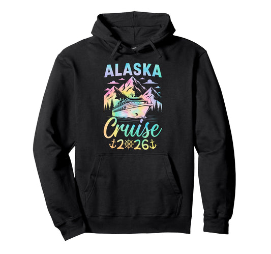 Alaska Cruise 2026 Family Vacation Travel Hoodie - Graphic Print Men Women - T-Shirt, Sweatshirt, Hoodie