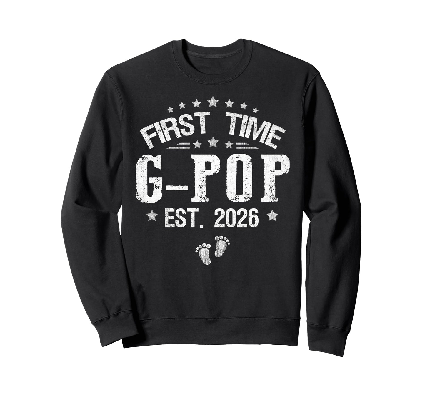 First Time G Pop Est 2026 Sweatshirt - Aesthetic Graphic for Adults - T-Shirt, Sweatshirt, Hoodie