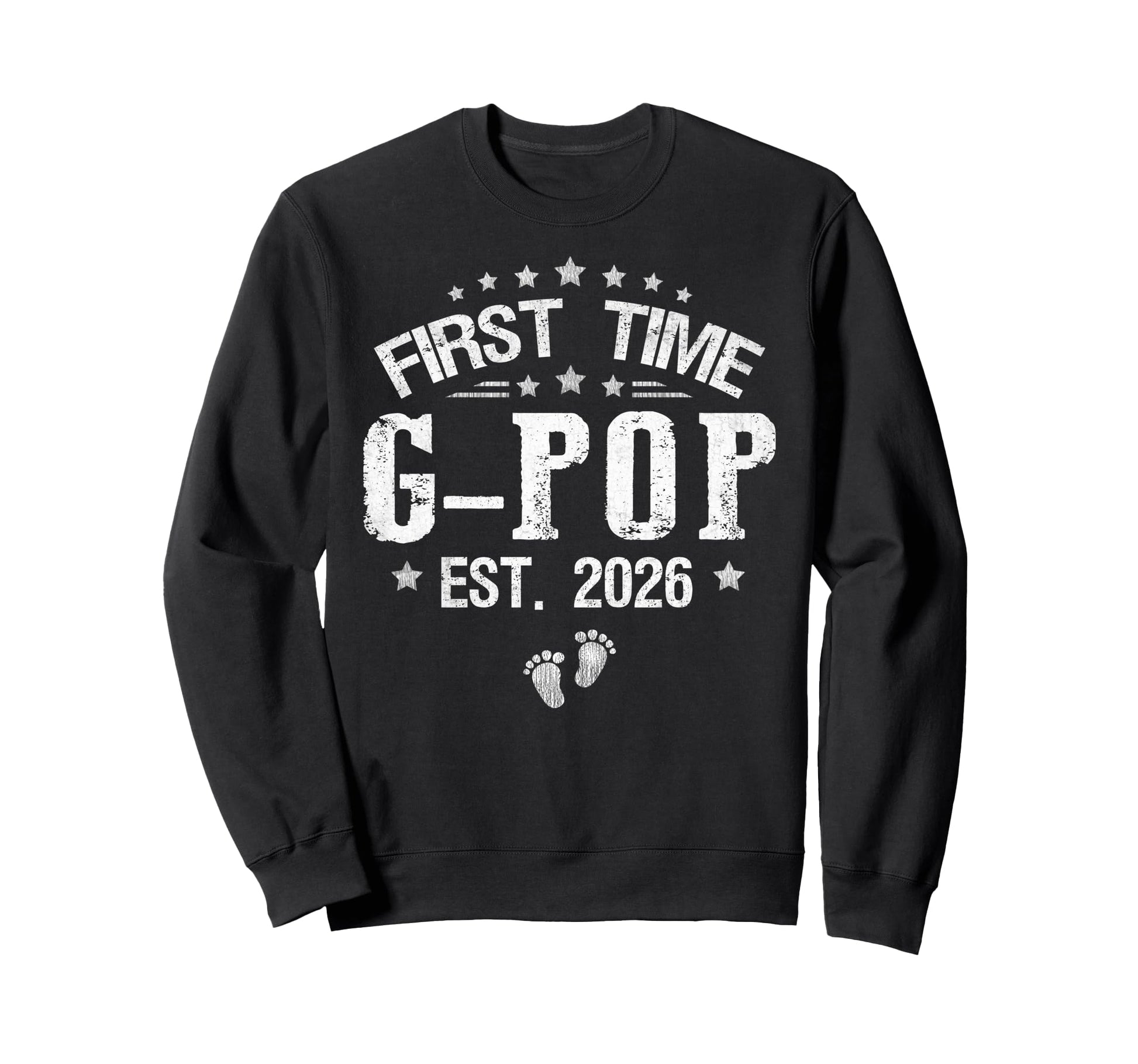 First Time G Pop Est 2026 Sweatshirt - Aesthetic Graphic for Adults - T-Shirt, Sweatshirt, Hoodie