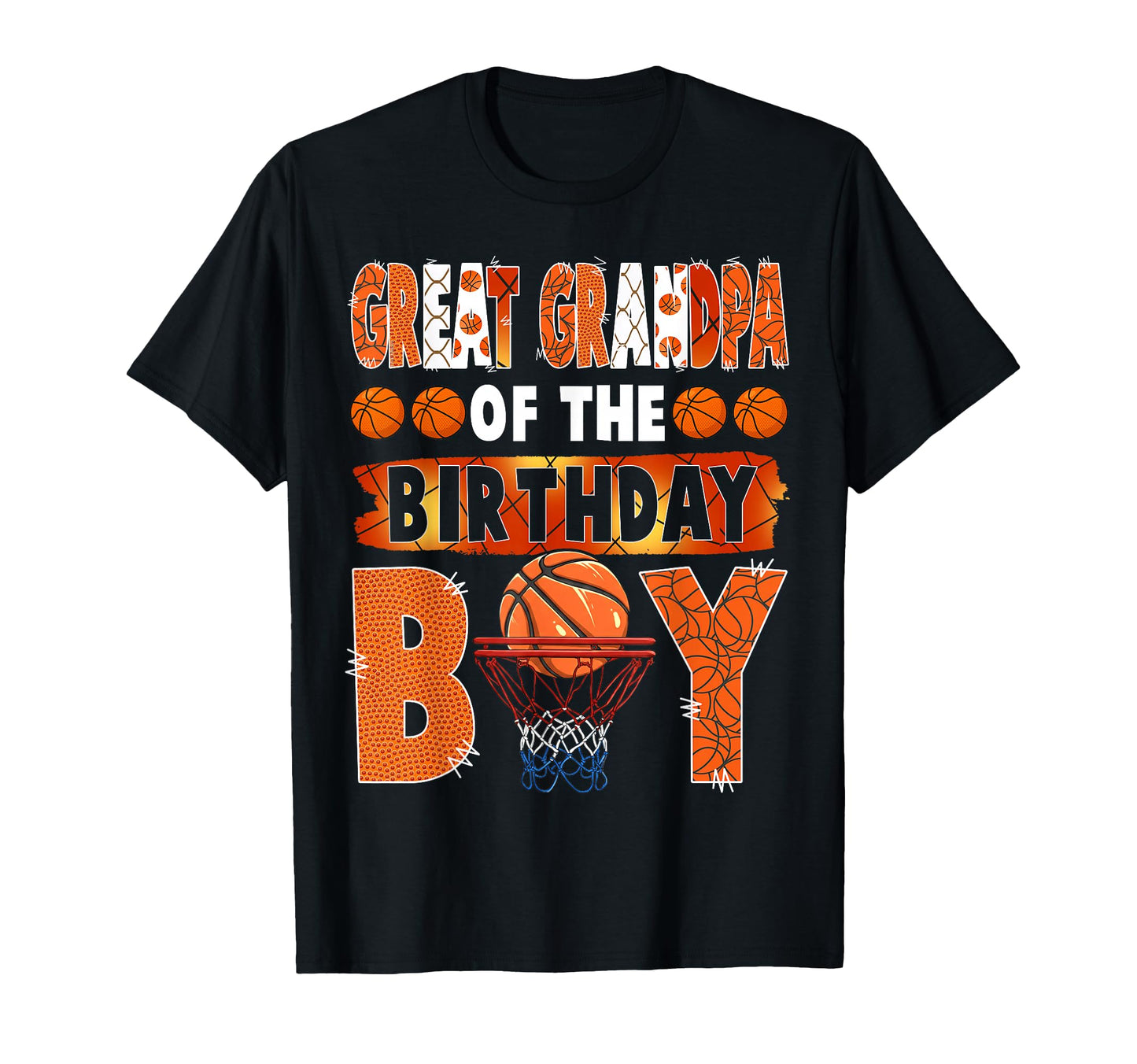 Great Grandpa Birthday Basketball Lover T-Shirt - Unique Graphic Men Women - T-Shirt, Sweatshirt, Hoodie