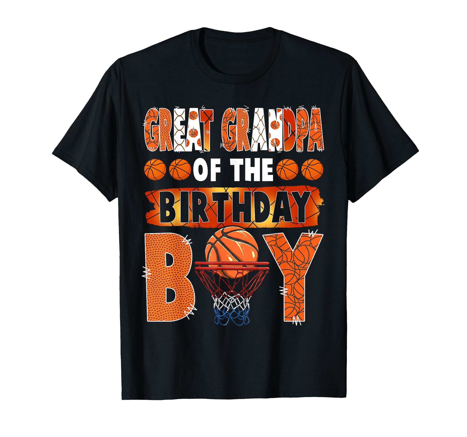Great Grandpa Birthday Basketball Lover T-Shirt - Unique Graphic Men Women - T-Shirt, Sweatshirt, Hoodie