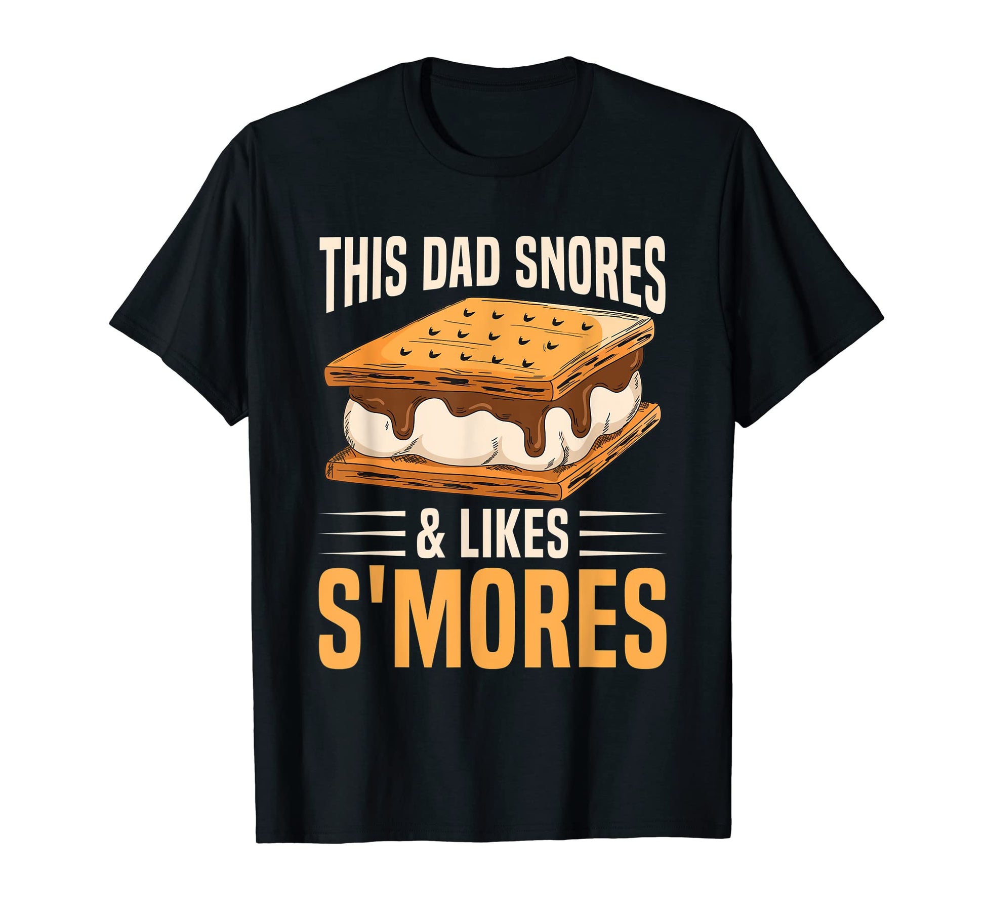 Mens This Dad Snores Likes Smores T-Shirt - Aesthetic Graphic for Adults - T-Shirt, Sweatshirt, Hoodie
