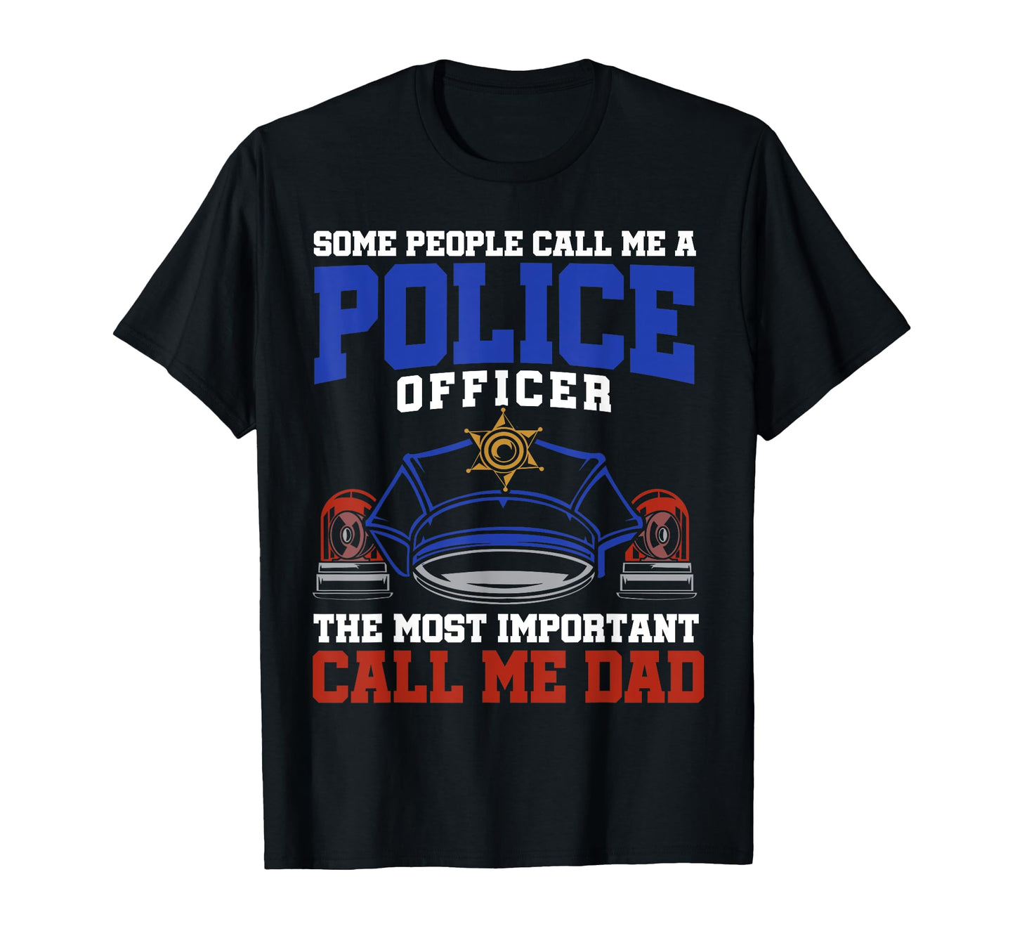 Police Officer Dad Husband Cop T-Shirt - Minimalist Print for Adults - T-Shirt, Sweatshirt, Hoodie