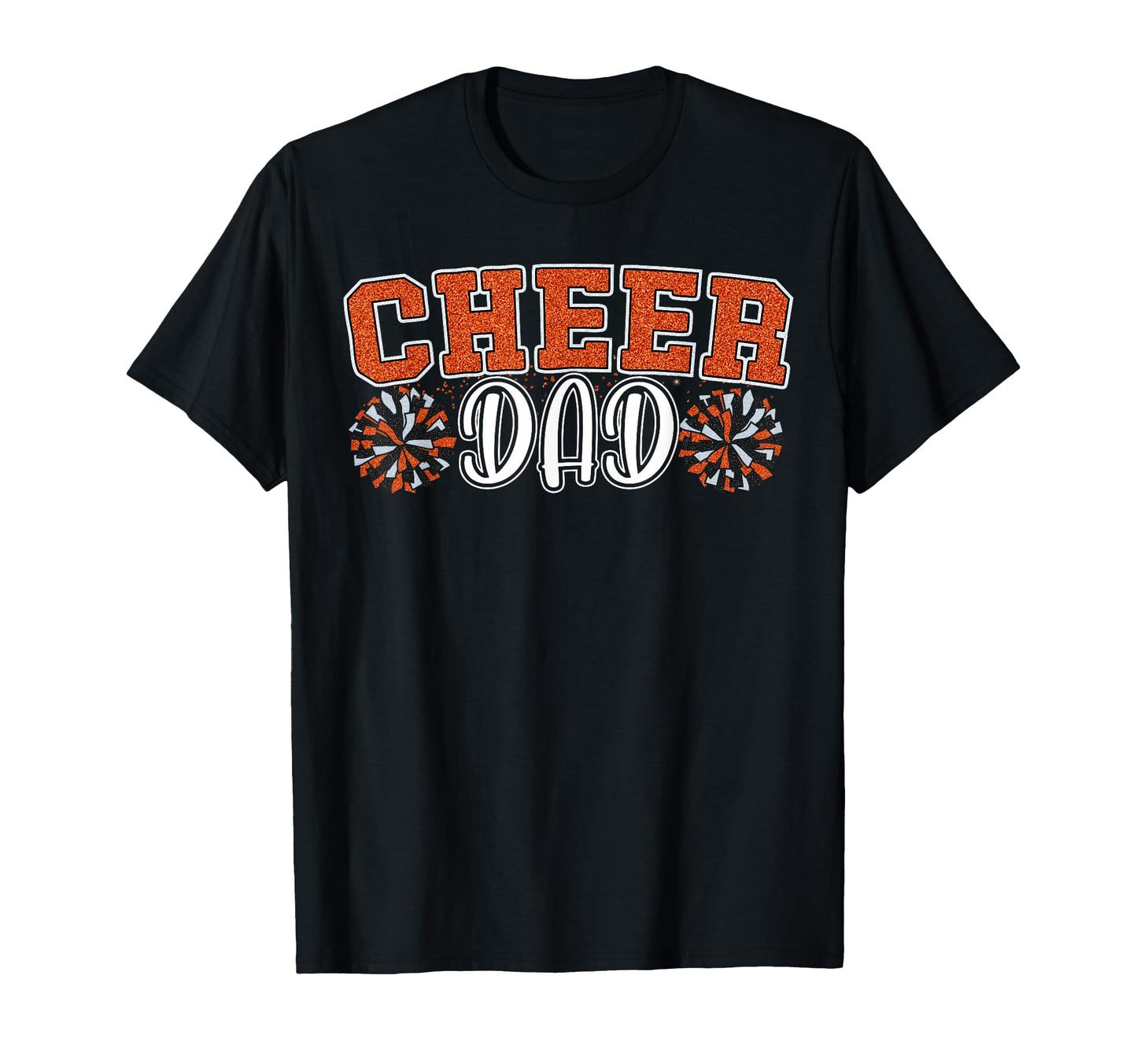 Proud Cheer Dad My Favorite Cheerleader T-Shirt - Trendy Graphic Unisex - T-Shirt, Sweatshirt, Hoodie