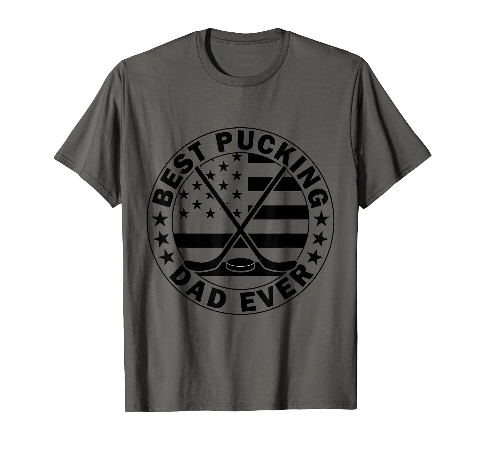 Best Pucking Dad Funny Hockey T-Shirt - Casual Everyday Wear for Adults - T-Shirt, Sweatshirt, Hoodie