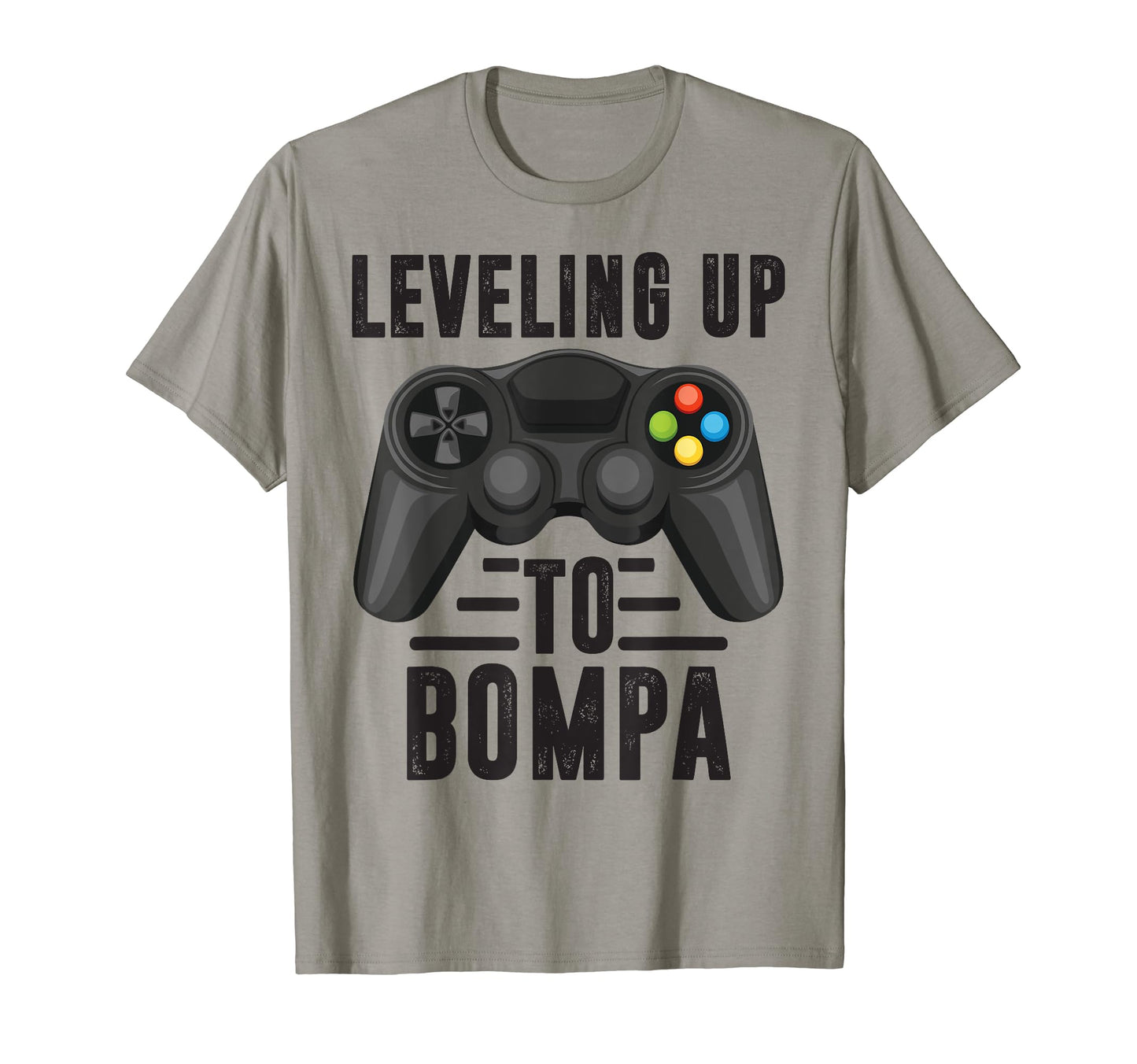 Leveling Up To Bompa Promoted To T-Shirt - Custom Art Print for Adults - T-Shirt, Sweatshirt, Hoodie