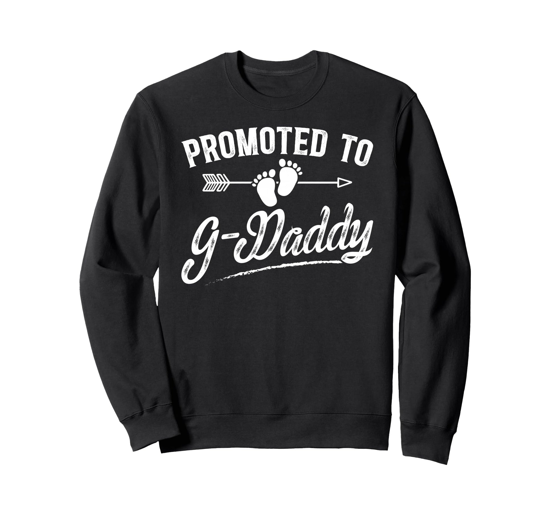 Promoted To G Daddy Future G Daddy Sweatshirt - Graphic Print for Adults - T-Shirt, Sweatshirt, Hoodie