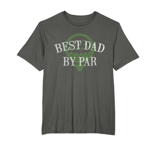 Best Dad Par Fathers Day Golf Lover T-Shirt - Novelty Apparel Men Women - T-Shirt, Sweatshirt, Hoodie