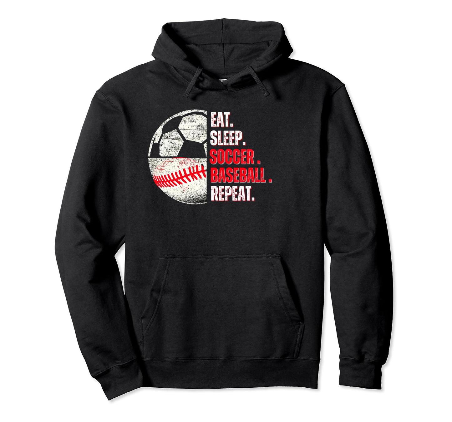 Eat Sleep Soccer Baseball Repeat Mom Dad Hoodie - Custom Art Print Unisex - T-Shirt, Sweatshirt, Hoodie