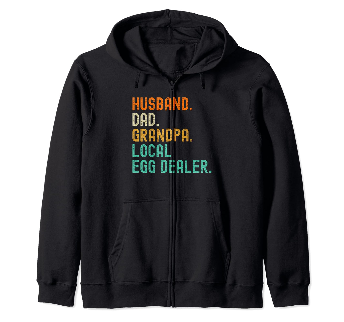 Local Egg Dealer Husband Dad Grandpa T-Shirt - Minimalist Print Men Women - T-Shirt, Sweatshirt, Hoodie