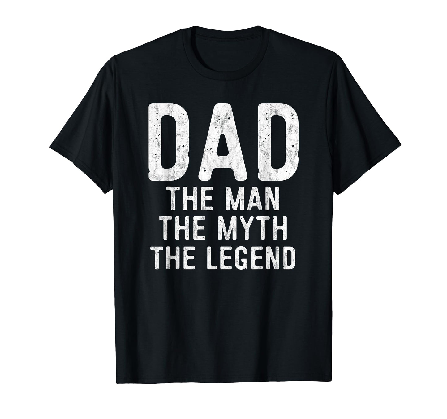 Mens Dad Myth Legend Fathers Day Gift T-Shirt - Novelty Apparel Men Women - T-Shirt, Sweatshirt, Hoodie