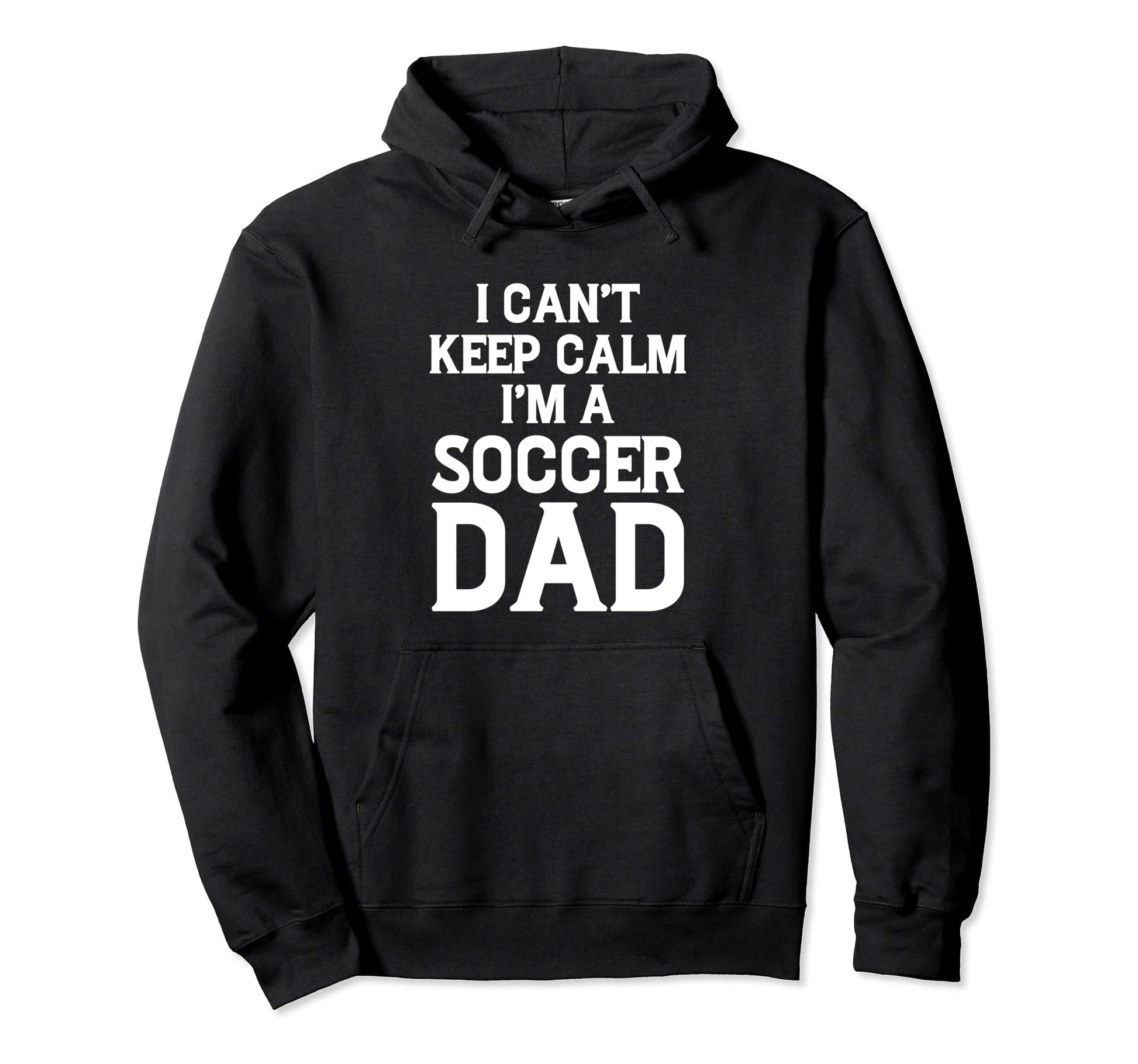 New First Time Dad To Be Calm Soccer Daddy Hoodie - Unique Graphic Unisex - T-Shirt, Sweatshirt, Hoodie