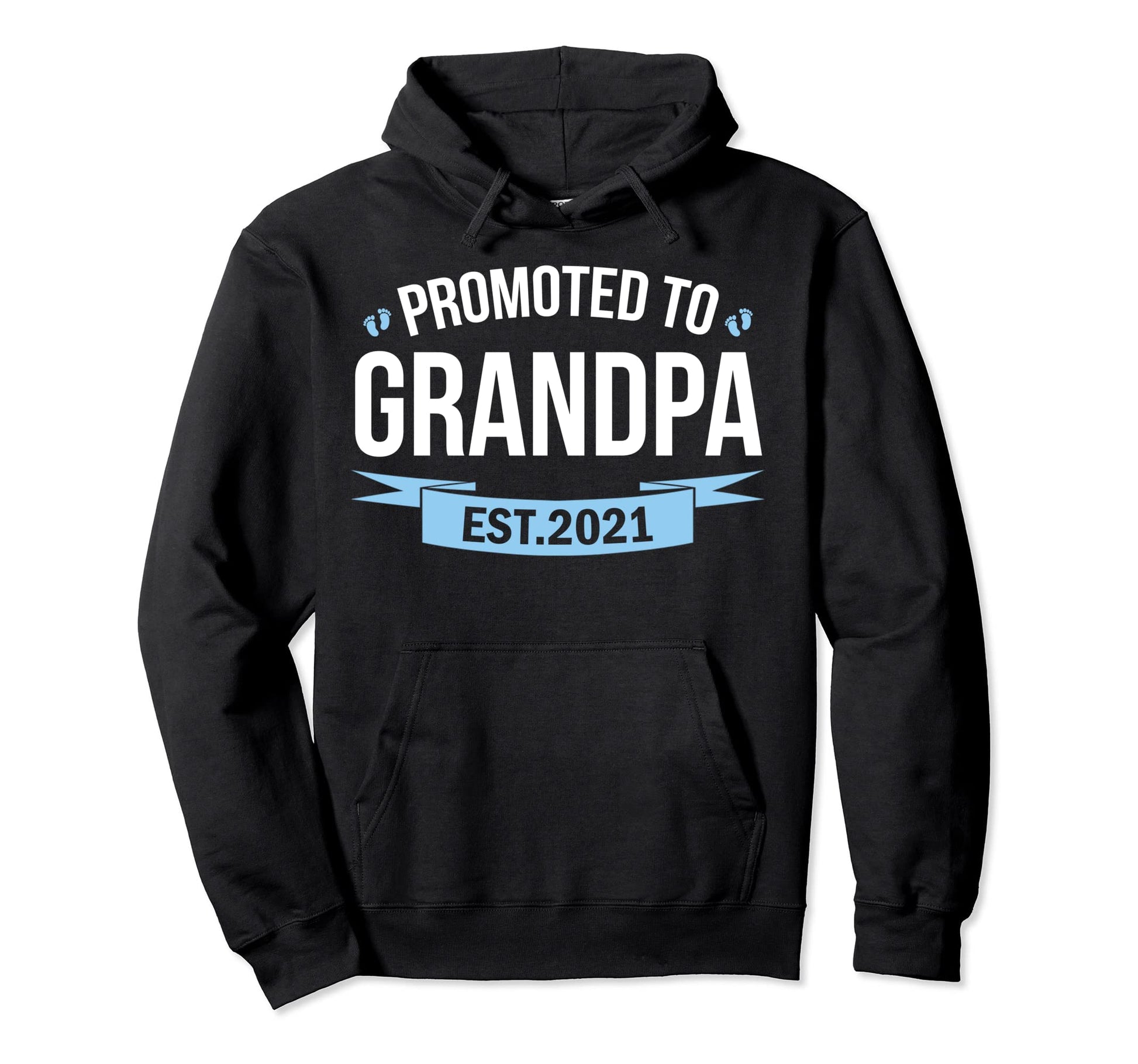 Promoted To Grandpa Est 2021 Best Pop Hoodie - Trendy Graphic for Adults - T-Shirt, Sweatshirt, Hoodie