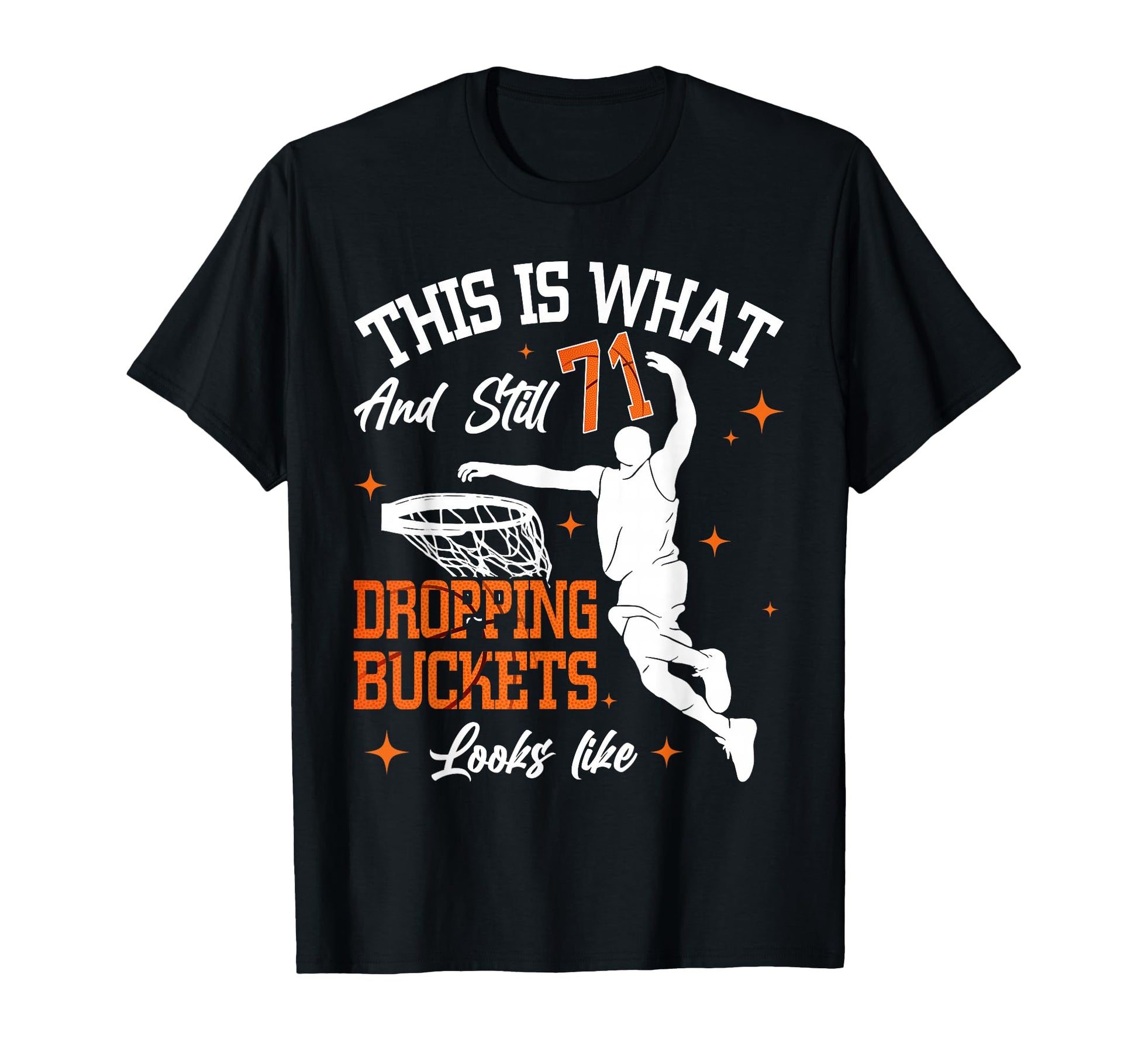 Funny Basketball 71St Birthday 71 T-Shirt - Aesthetic Graphic for Adults - T-Shirt, Sweatshirt, Hoodie