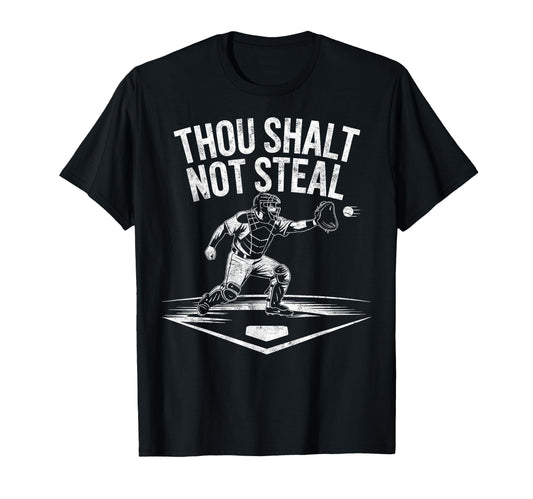 Baseball Player Catcher Thou Shalt Not T-Shirt - Unique Graphic for Adults - T-Shirt, Sweatshirt, Hoodie