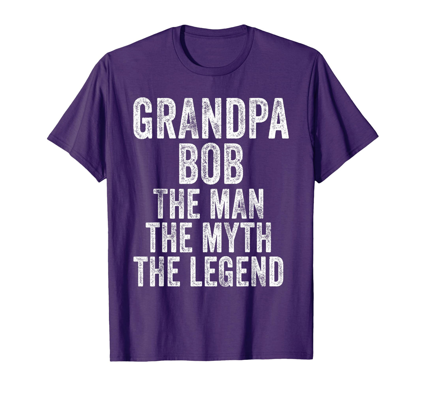 Grandpa Bob Myth Legend Funny Dad T-Shirt - Minimalist Print Men Women - T-Shirt, Sweatshirt, Hoodie