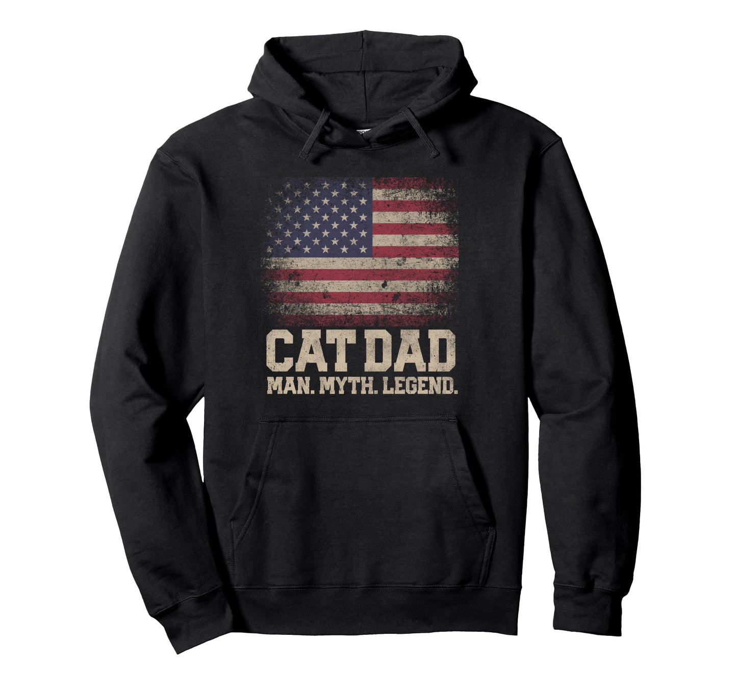 Cat Dad Myth Legend 4Th July Fathers Day Hoodie - Unique Graphic Men Women - T-Shirt, Sweatshirt, Hoodie