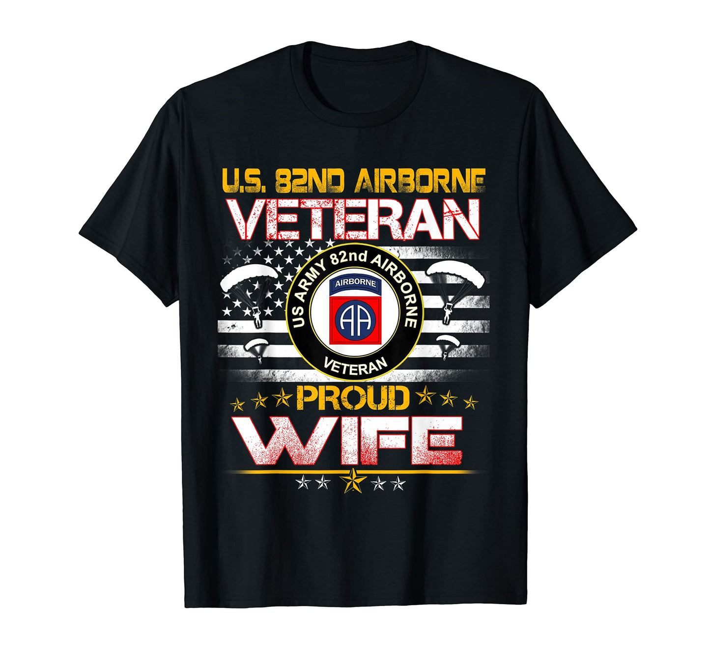 Us 82Nd Airborne Veteran Proud Wife Us T-Shirt - Minimalist Print Unisex - T-Shirt, Sweatshirt, Hoodie