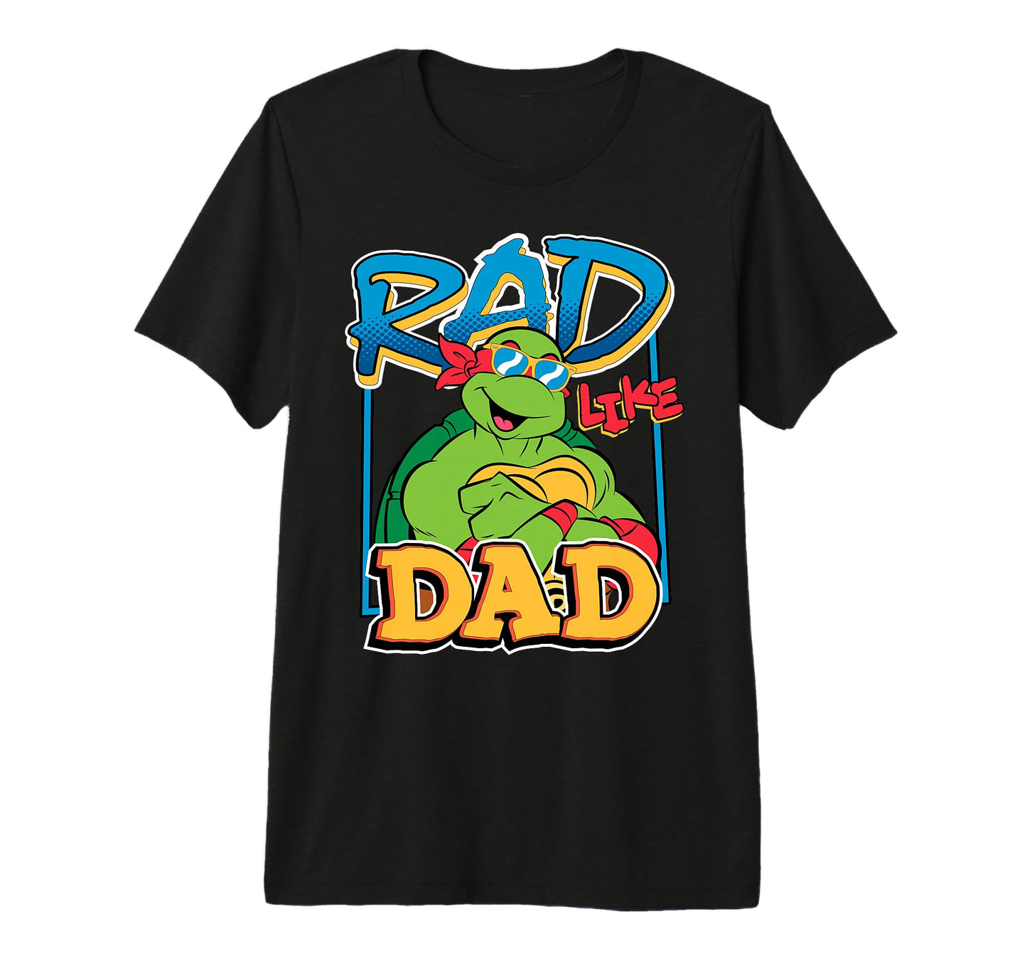 Tmnt Rad Like Dad Raphael Tri Blend T-Shirt - Streetwear Style Men Women - T-Shirt, Sweatshirt, Hoodie