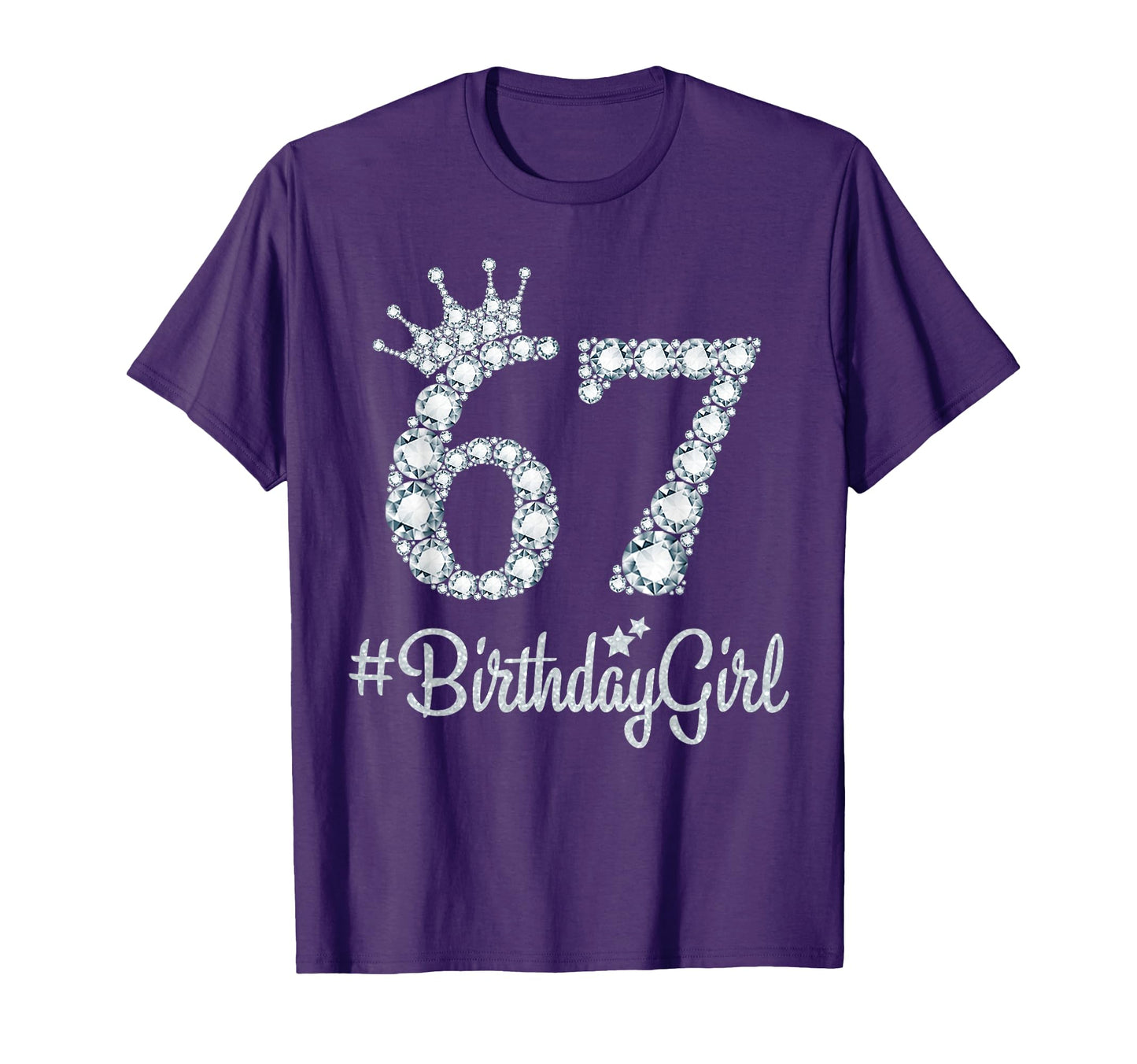 67 Birthdaygirl 67 Years Old Happy 67Th T-Shirt - Aesthetic Graphic Unisex - T-Shirt, Sweatshirt, Hoodie