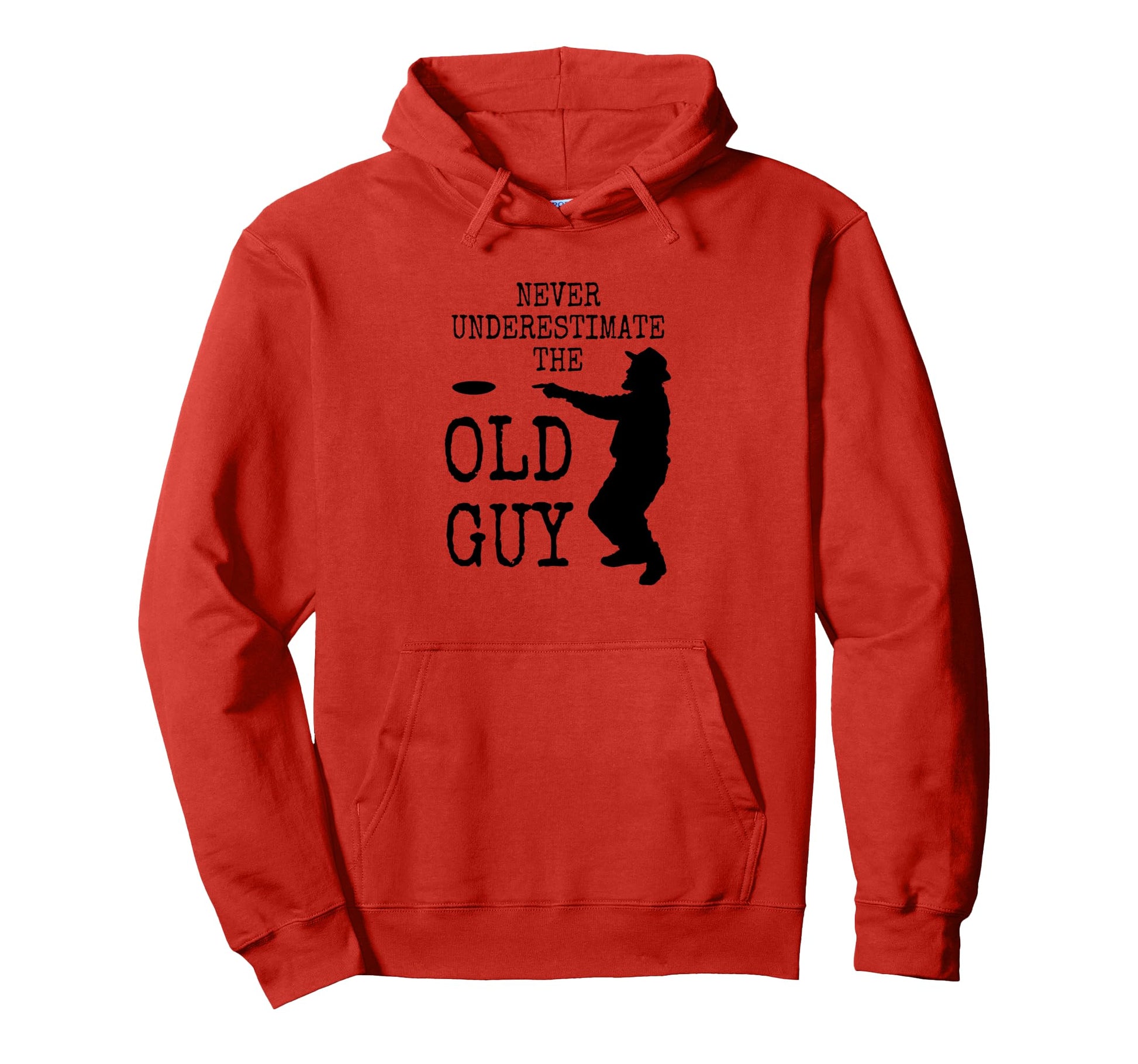 Disc Golf Dad Grandpa Never Hoodie - Unique Graphic for Adults - T-Shirt, Sweatshirt, Hoodie