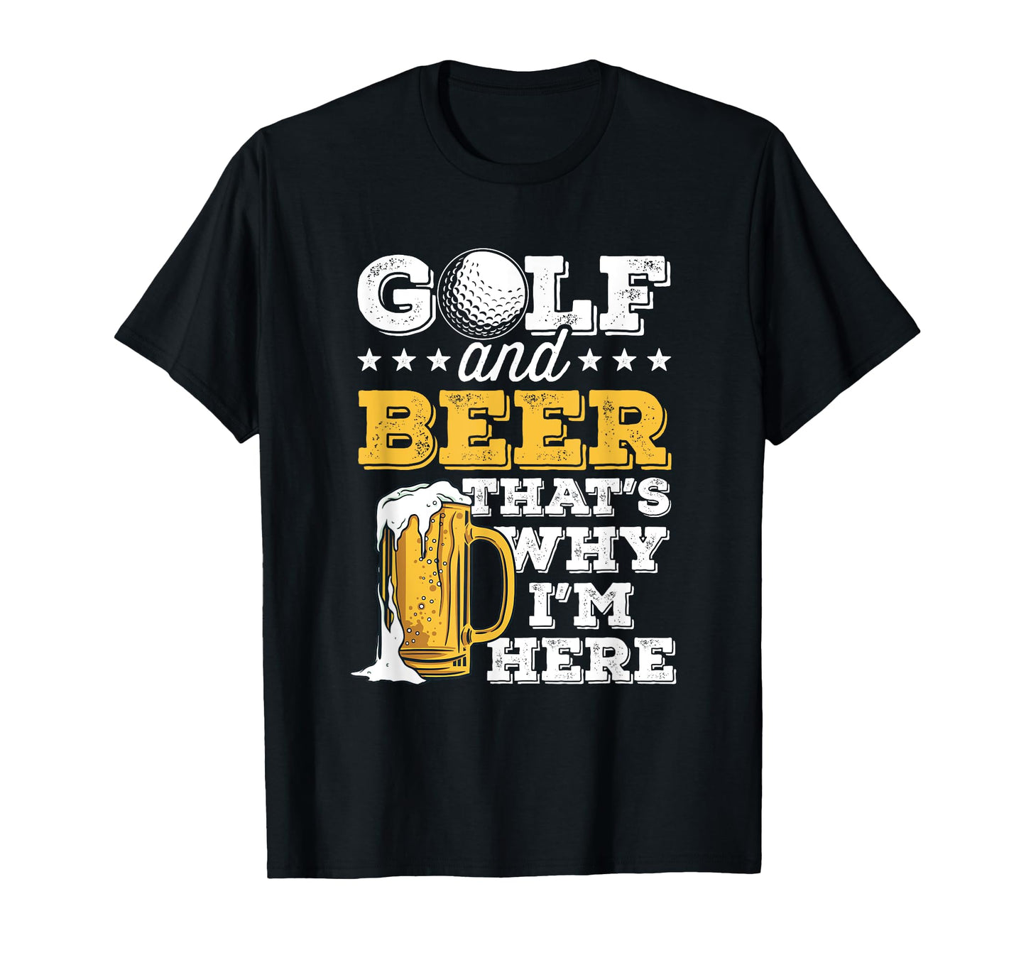 Golf And Beer Joke Dad Funny Fathers Day T-Shirt - Novelty Apparel Unisex - T-Shirt, Sweatshirt, Hoodie