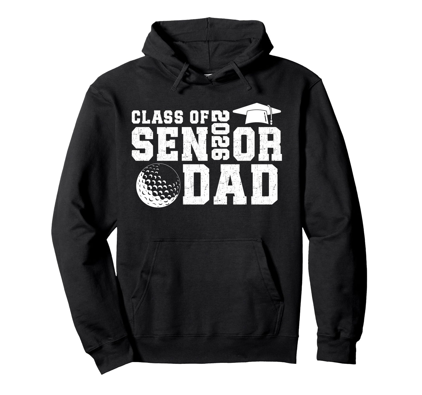 Golf Senior Dad Class 2026 Senior Hoodie - Minimalist Print for Adults - T-Shirt, Sweatshirt, Hoodie