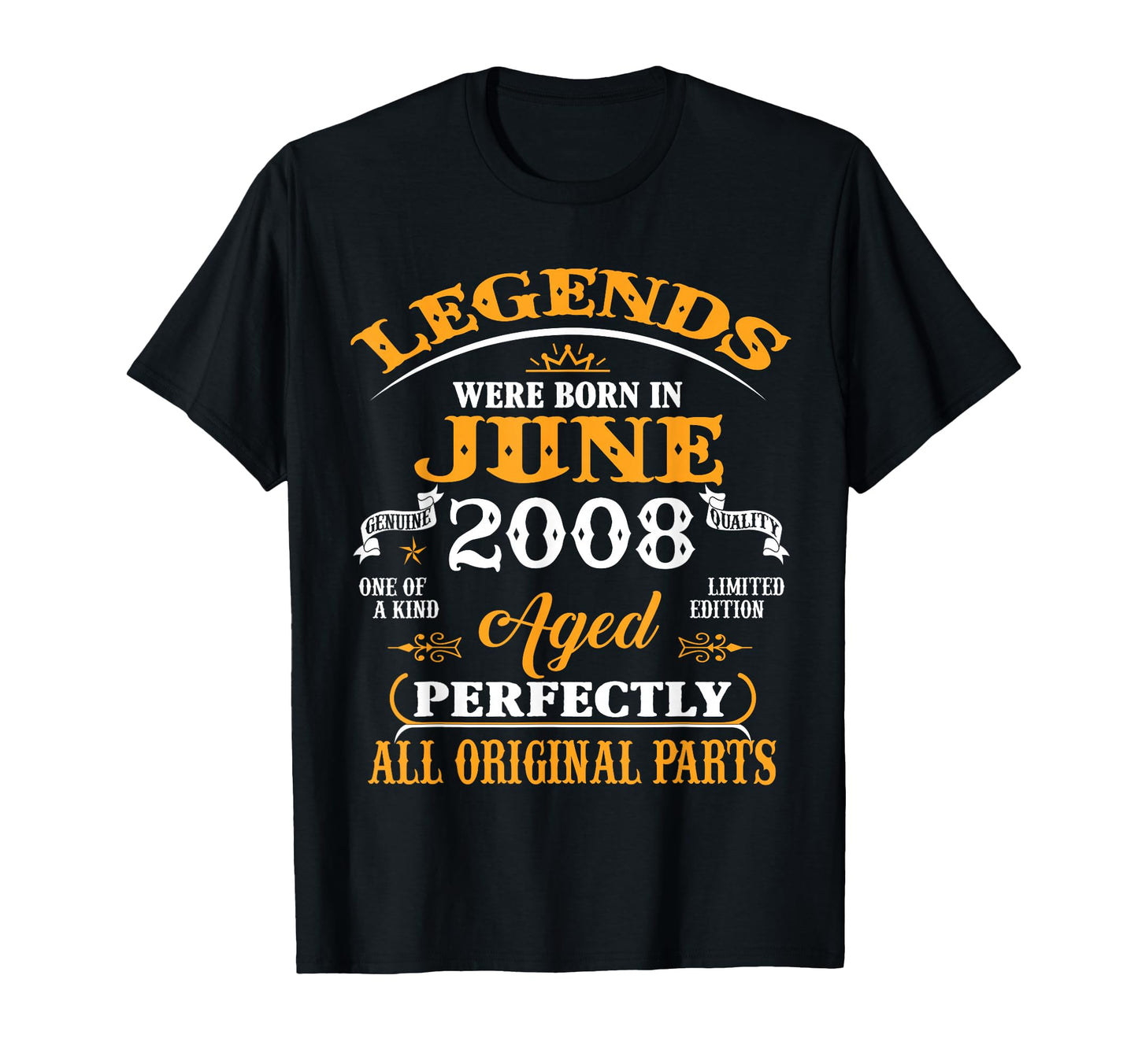 18Th Birthday Gift Legend Born June 2008 T-Shirt - Novelty Apparel Unisex - T-Shirt, Sweatshirt, Hoodie