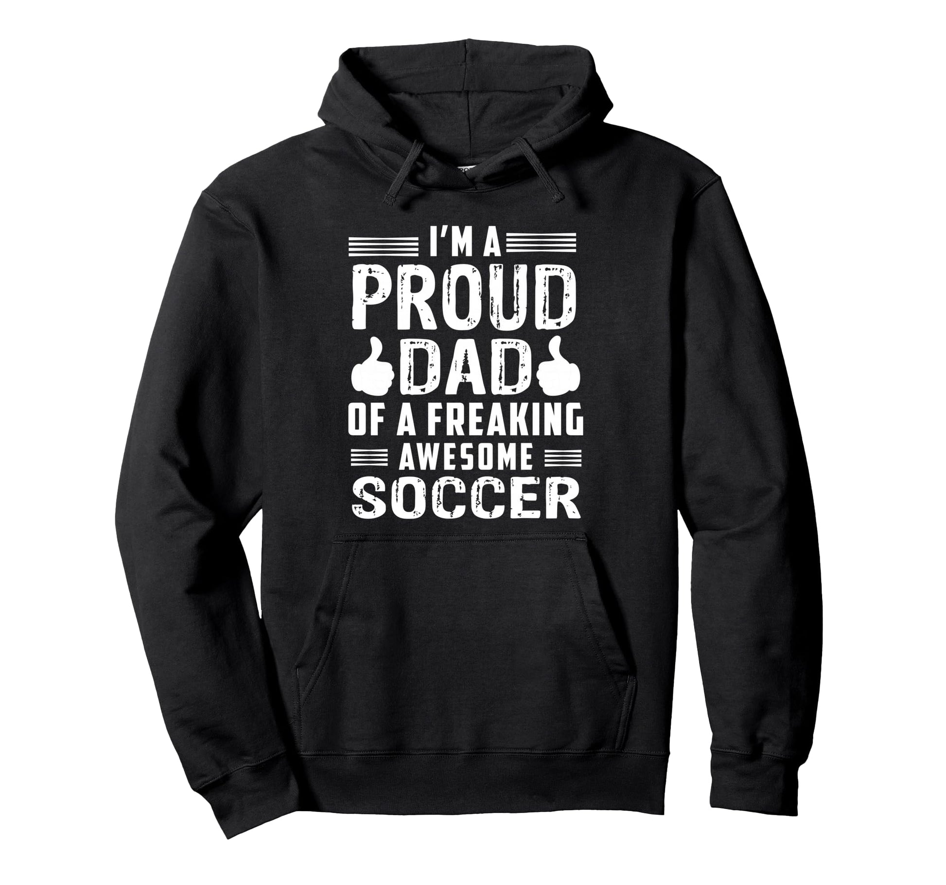 Dad Freaking Awesome Soccer Soccer Hoodie - Minimalist Print Unisex - T-Shirt, Sweatshirt, Hoodie