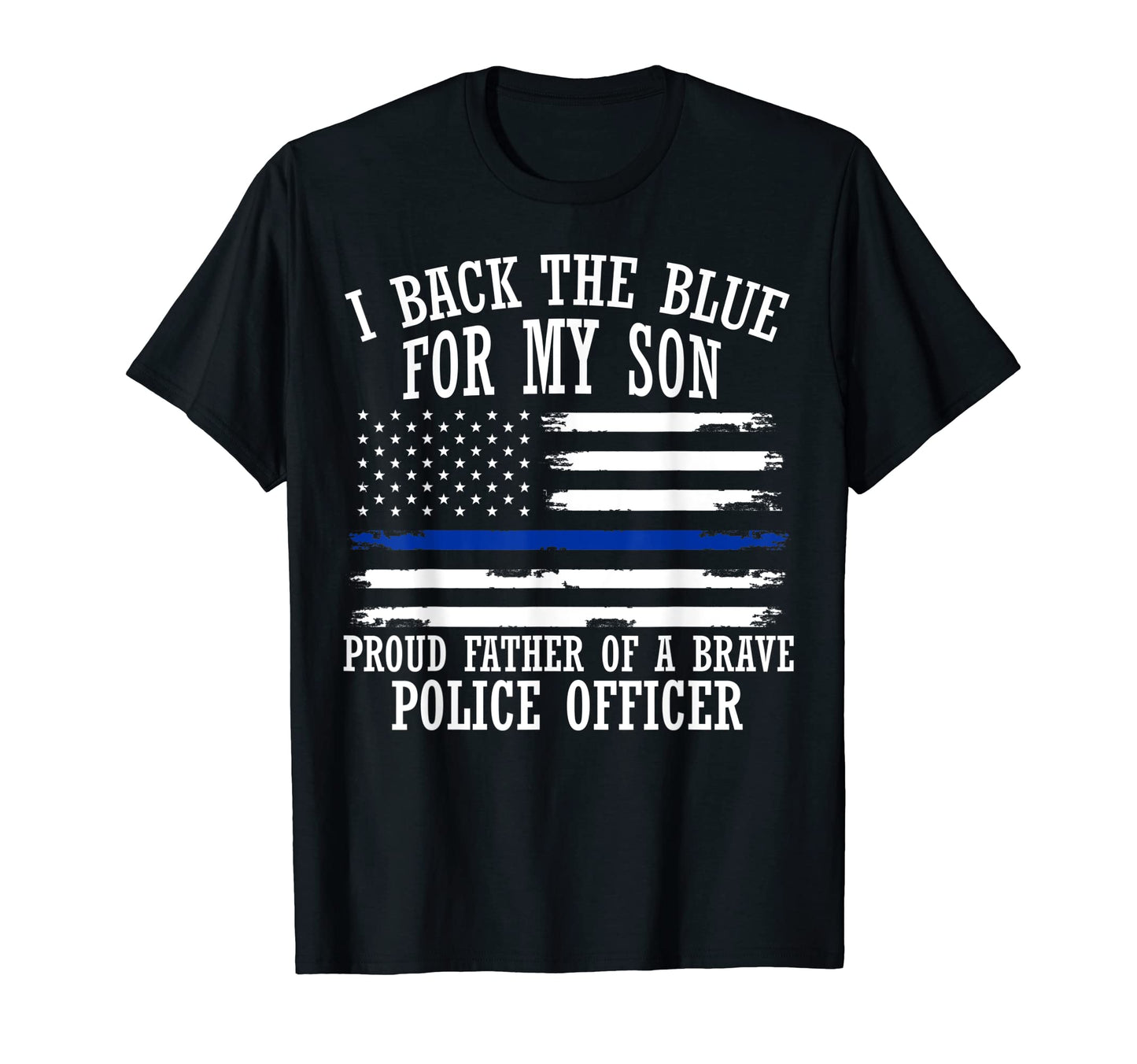 Thin Blue Line Proud Father Police T-Shirt - Trendy Graphic Men Women - T-Shirt, Sweatshirt, Hoodie