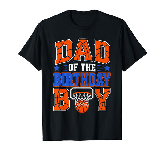 Basketball Dad Birthday Family T-Shirt - Novelty Apparel for Adults - T-Shirt, Sweatshirt, Hoodie