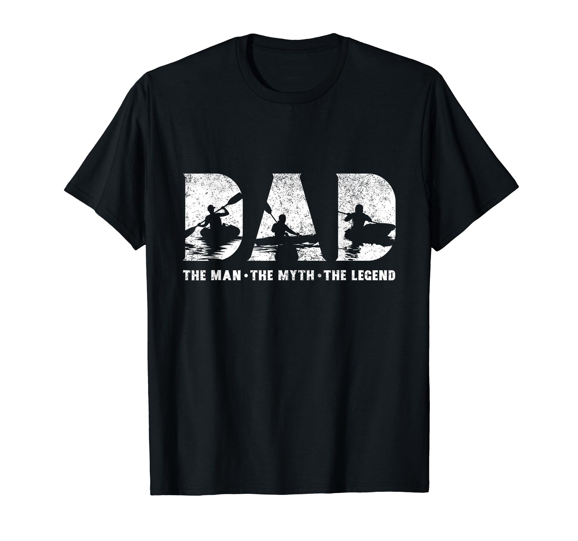 Kayaking Dad Myth Legend Fathers Day T-Shirt - Unique Graphic Men Women - T-Shirt, Sweatshirt, Hoodie