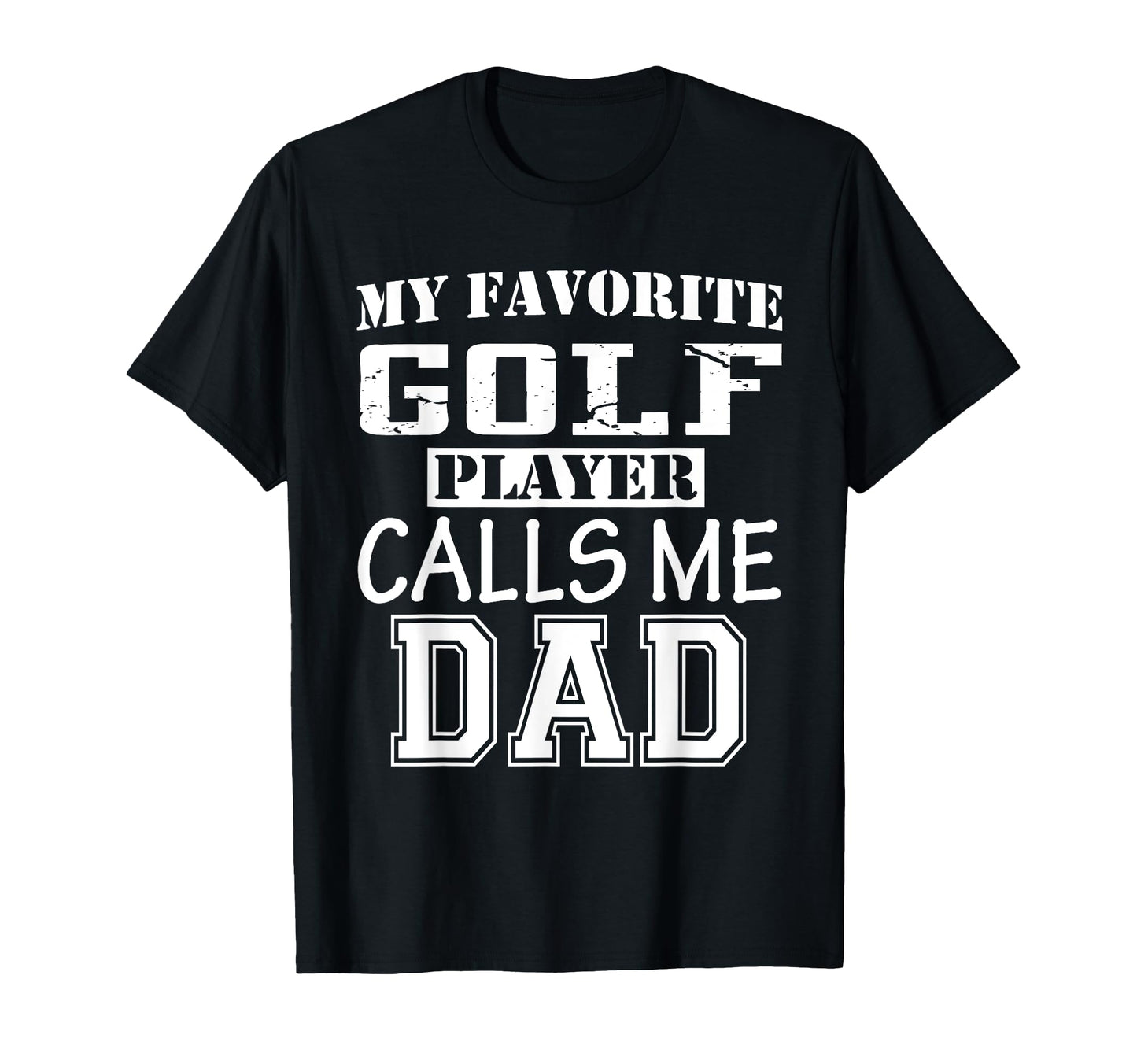 Funny Supportive Dad Golf Player Golfer T-Shirt - Streetwear Style Unisex - T-Shirt, Sweatshirt, Hoodie