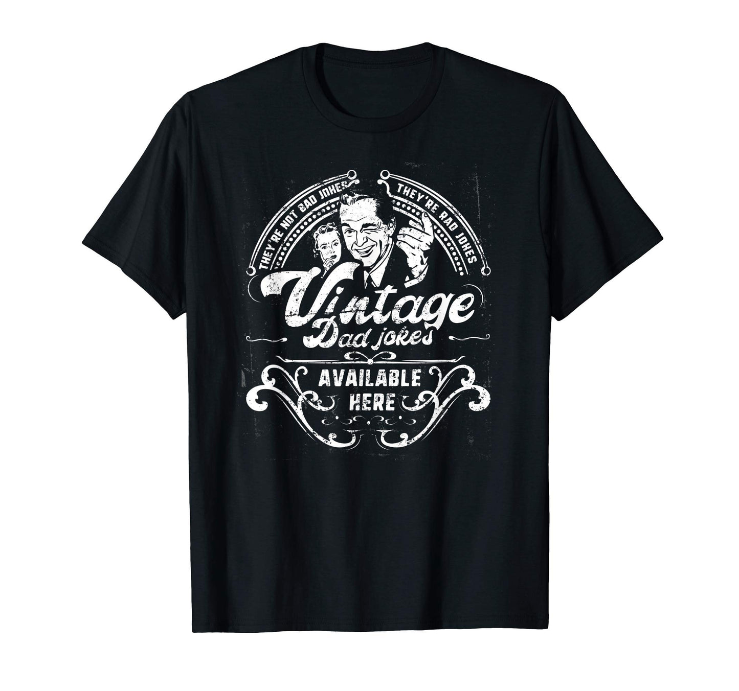 Dad Jokes Are Rad Jokes Fathers Day Funny T-Shirt - Graphic Print Unisex - T-Shirt, Sweatshirt, Hoodie