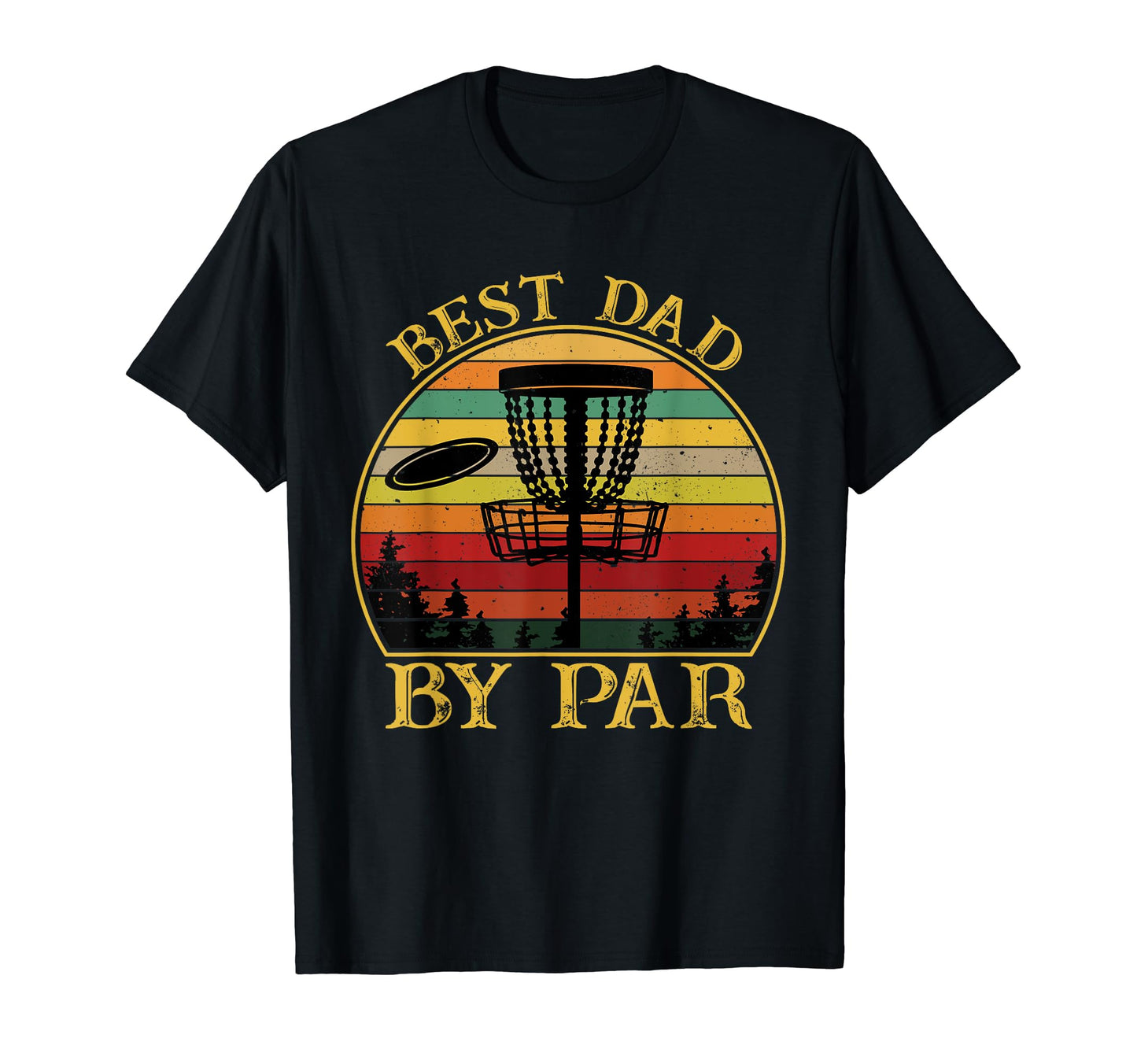 Best Dad Par Funny Disc Golfing Dad T-Shirt - Minimalist Print Men Women - T-Shirt, Sweatshirt, Hoodie
