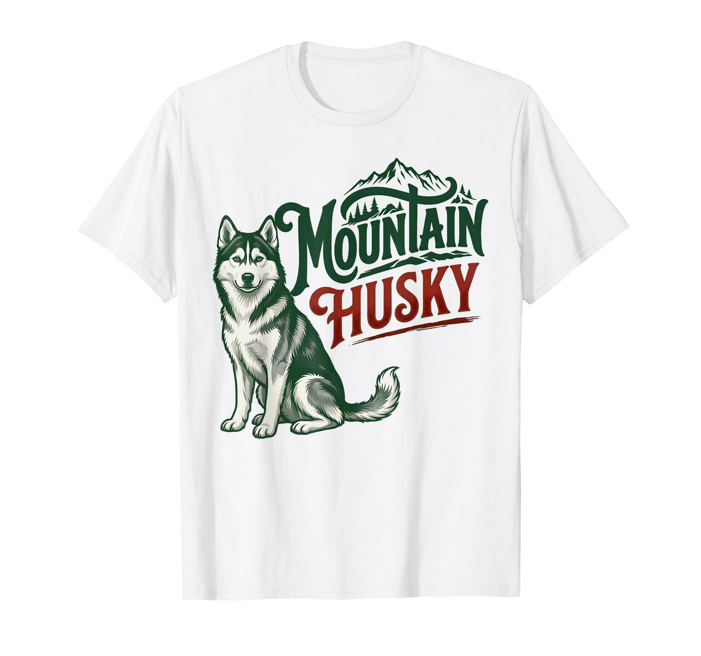 Mountain Husky Dog Lovers Outdoor Hiking T-Shirt - Novelty Apparel Unisex - T-Shirt, Sweatshirt, Hoodie
