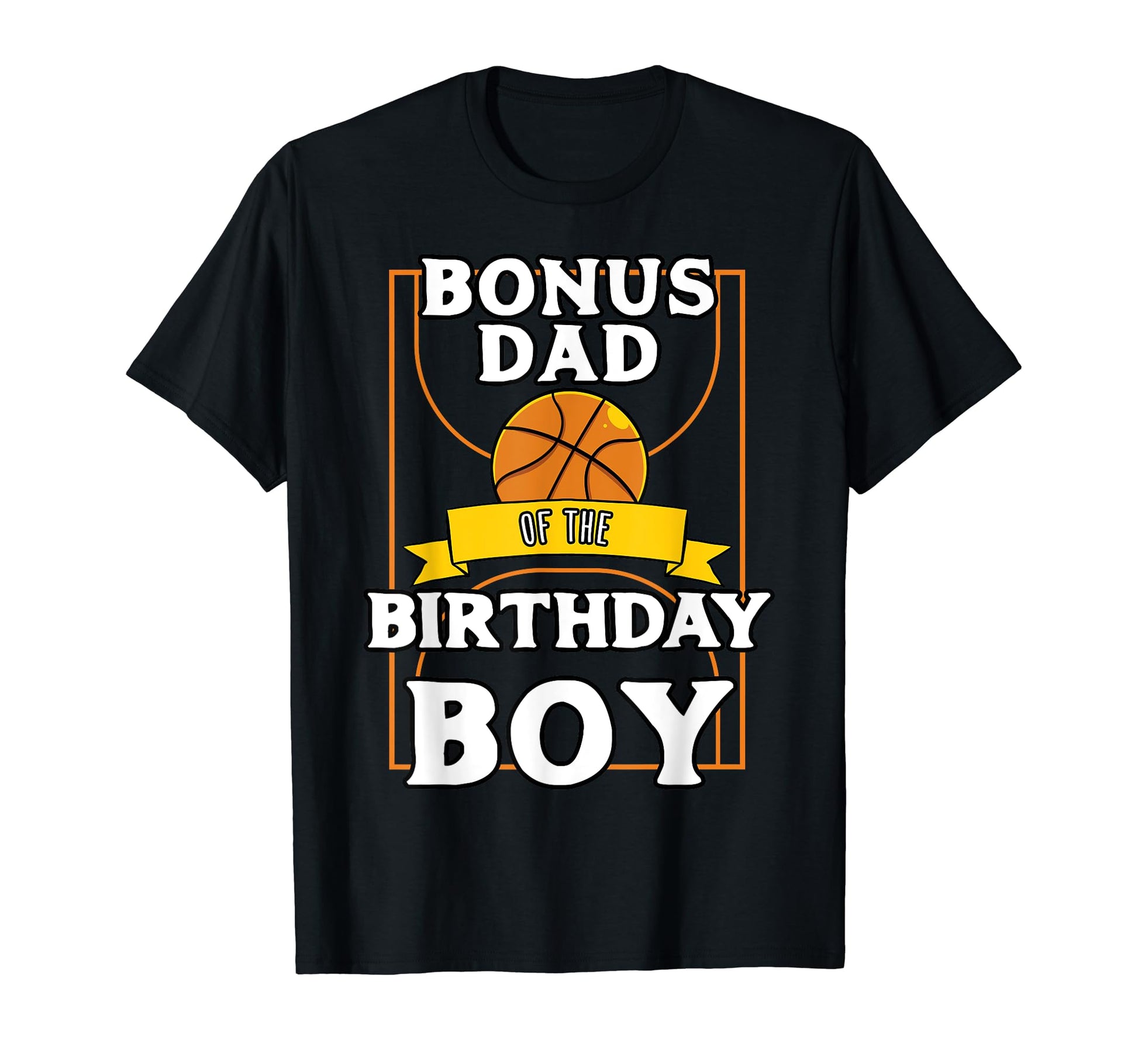 Bonus Dad Birthday Baller Basketball T-Shirt - Graphic Print Men Women - T-Shirt, Sweatshirt, Hoodie