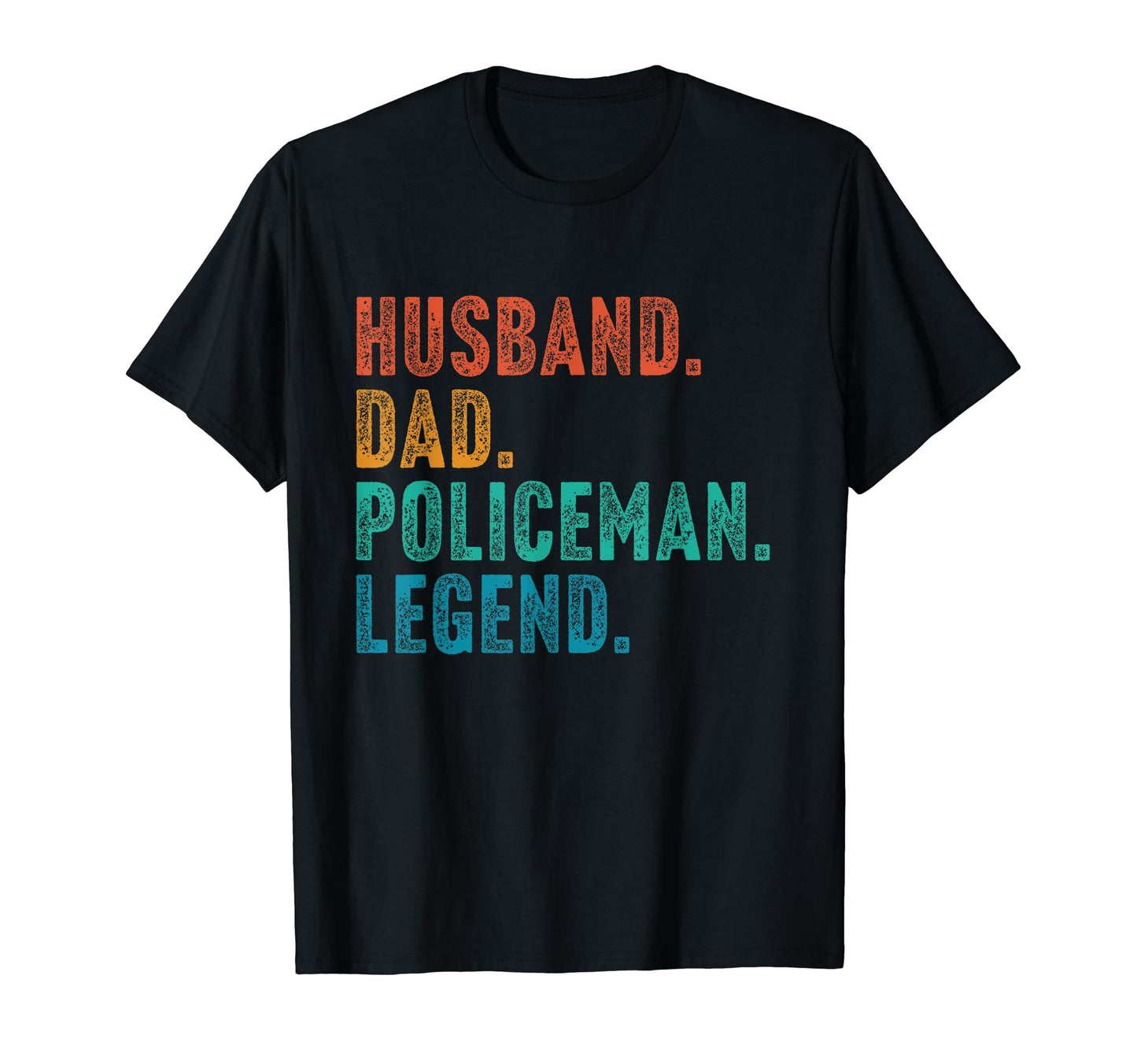 Husband Dad Policeman Legend T-Shirt - Casual Everyday Wear for Adults - T-Shirt, Sweatshirt, Hoodie