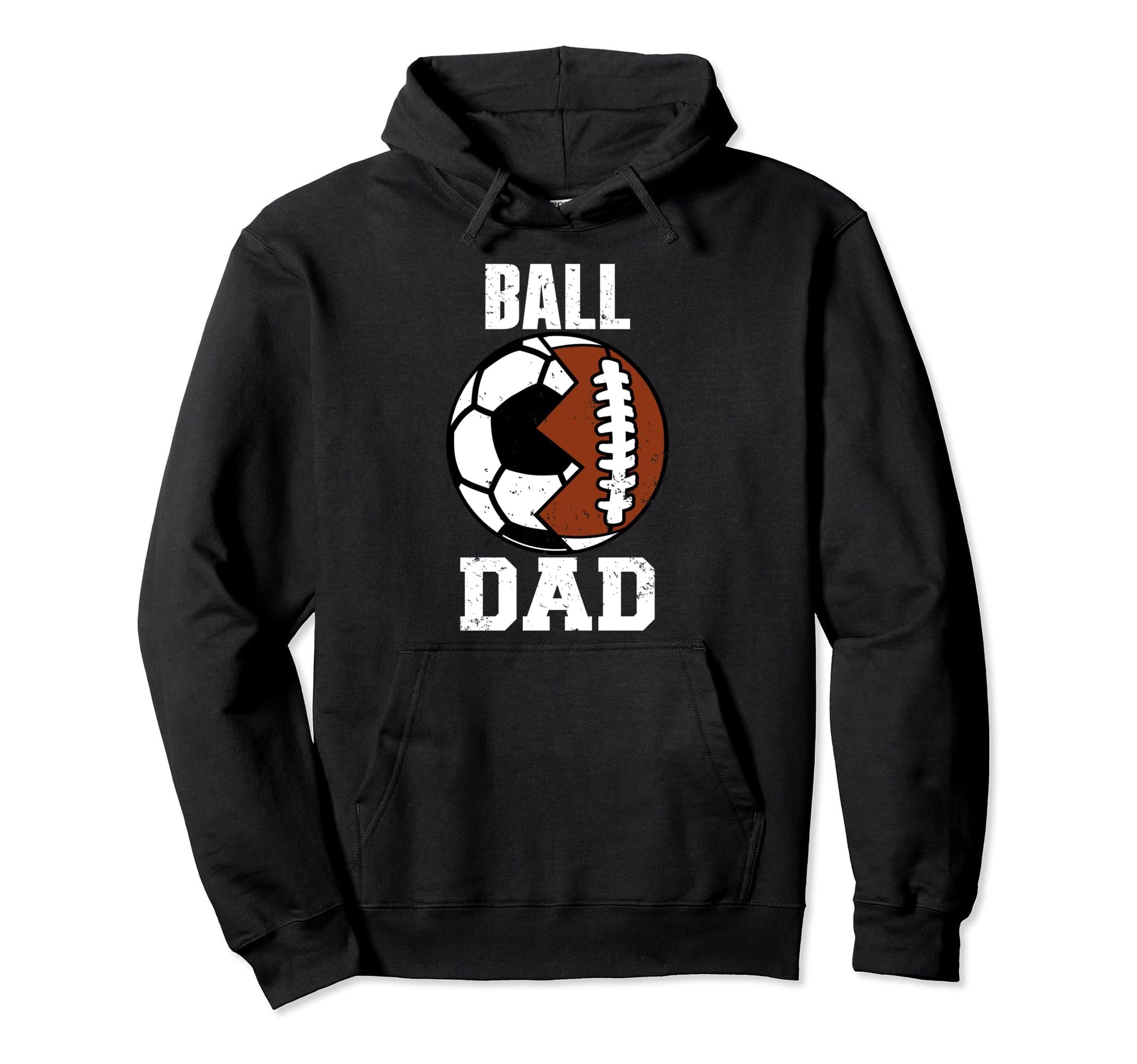 Ball Dad Funny Soccer Football Dad Hoodie - Graphic Print Men Women - T-Shirt, Sweatshirt, Hoodie