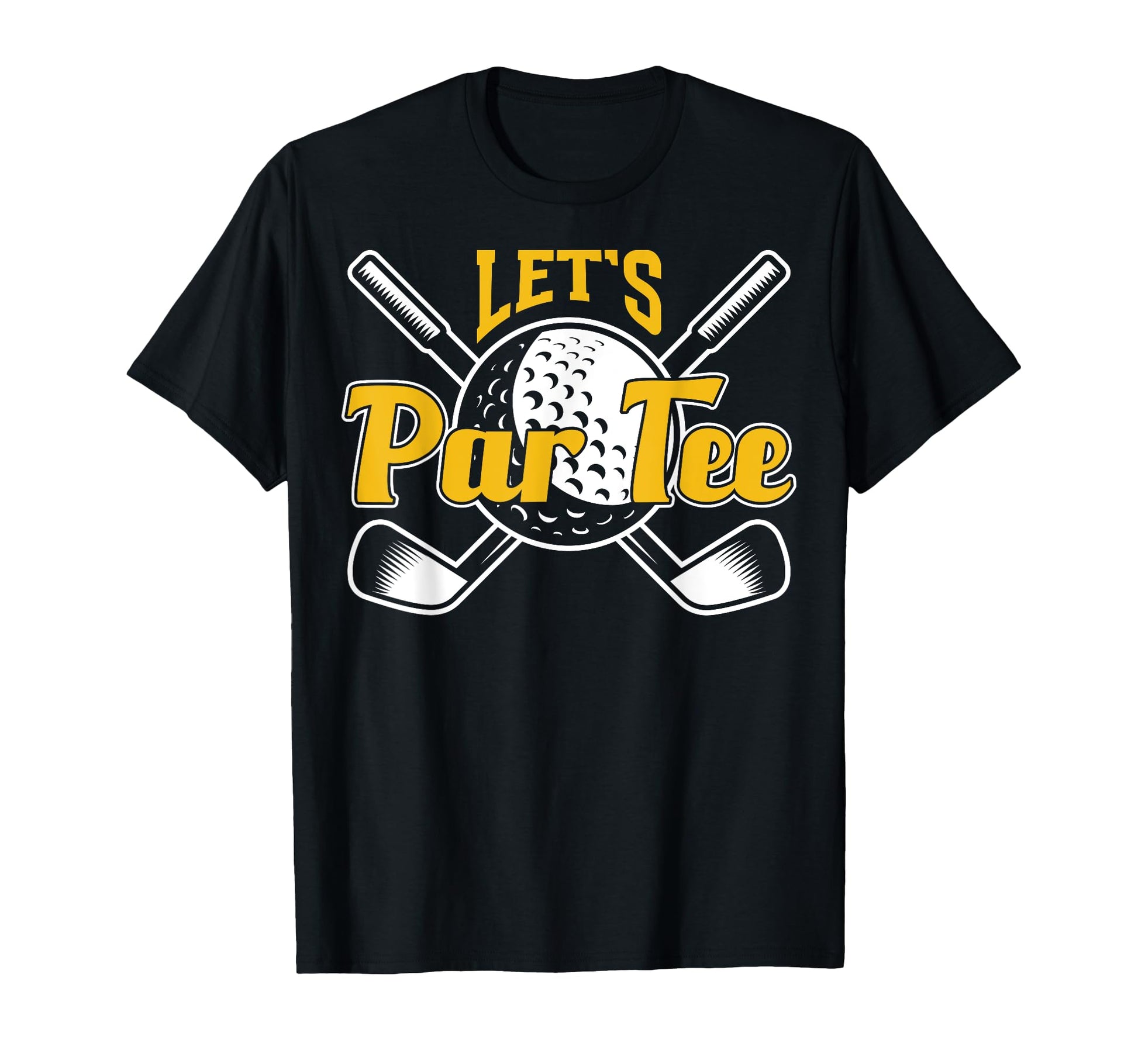 Mini Golfer Lets Par Mini Golf T-Shirt - Fun Novelty Design Men Women - T-Shirt, Sweatshirt, Hoodie