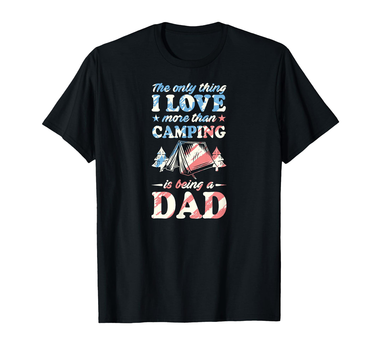Only Thing I Like More Than Camping Is T-Shirt - Aesthetic Graphic Unisex - T-Shirt, Sweatshirt, Hoodie