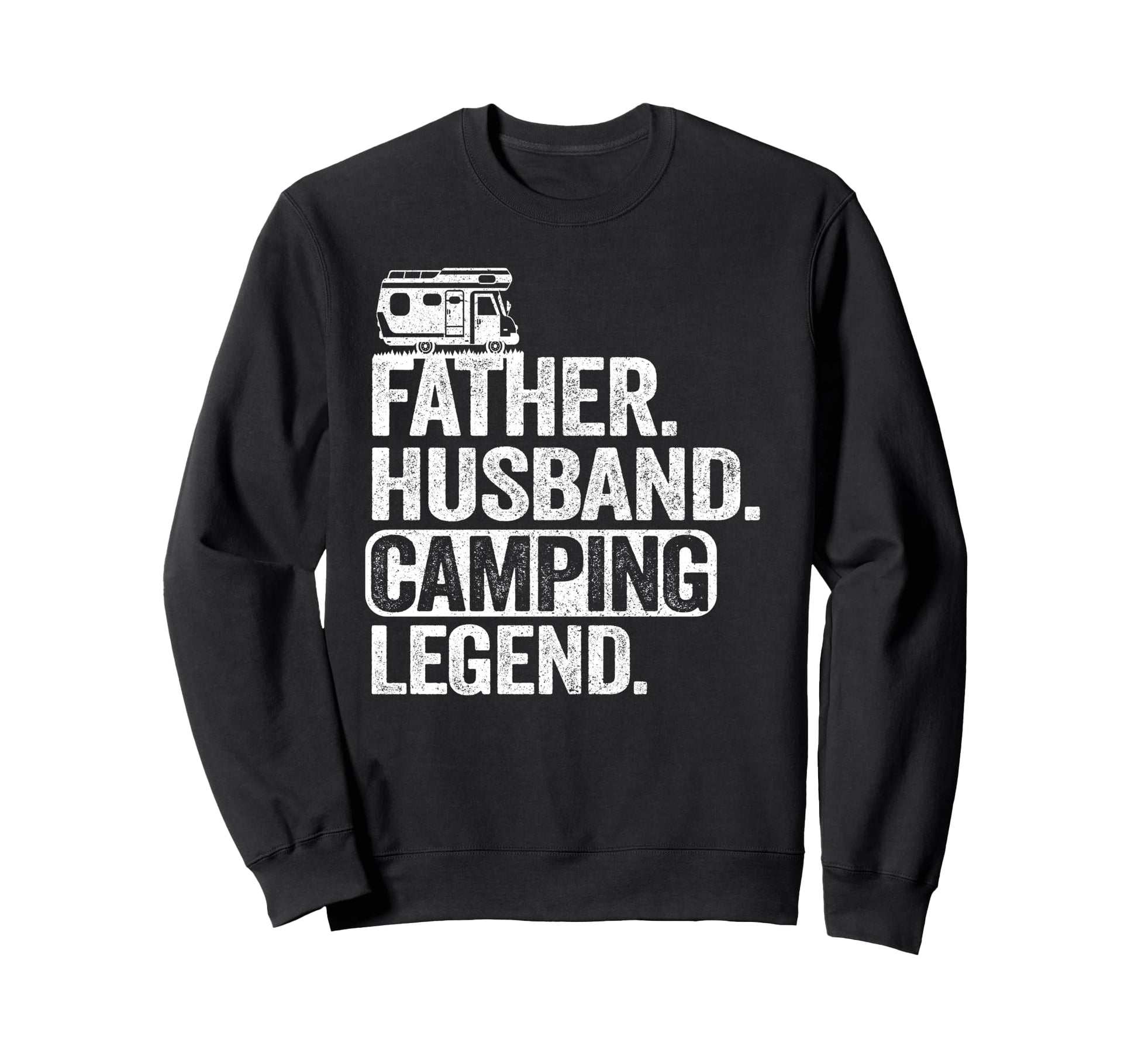 Father Husband Camping Legend Oudoor Sweatshirt - Unique Graphic Men Women - T-Shirt, Sweatshirt, Hoodie