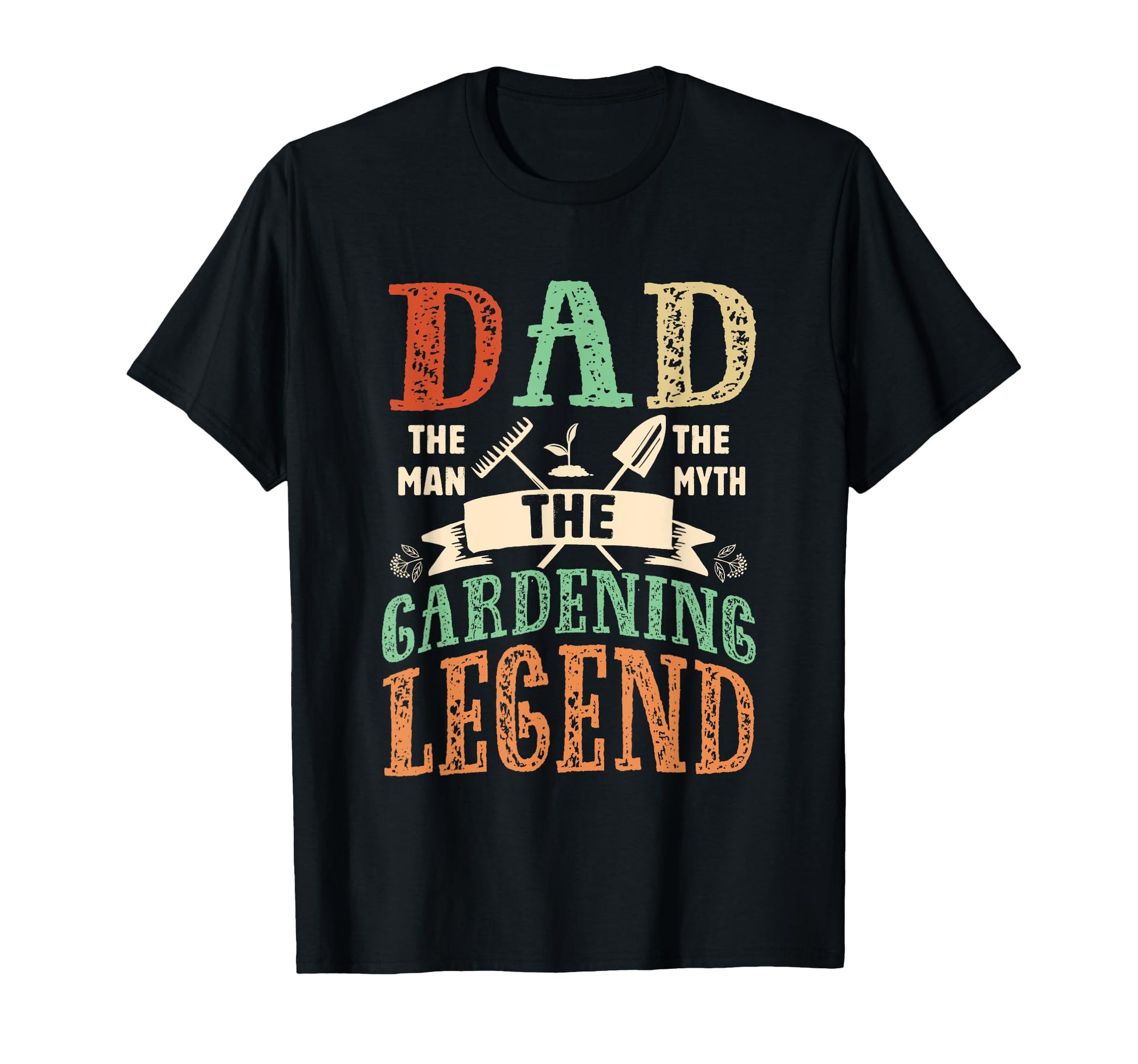 Dad Myth Gardening Legend Father T-Shirt - Minimalist Print Men Women - T-Shirt, Sweatshirt, Hoodie
