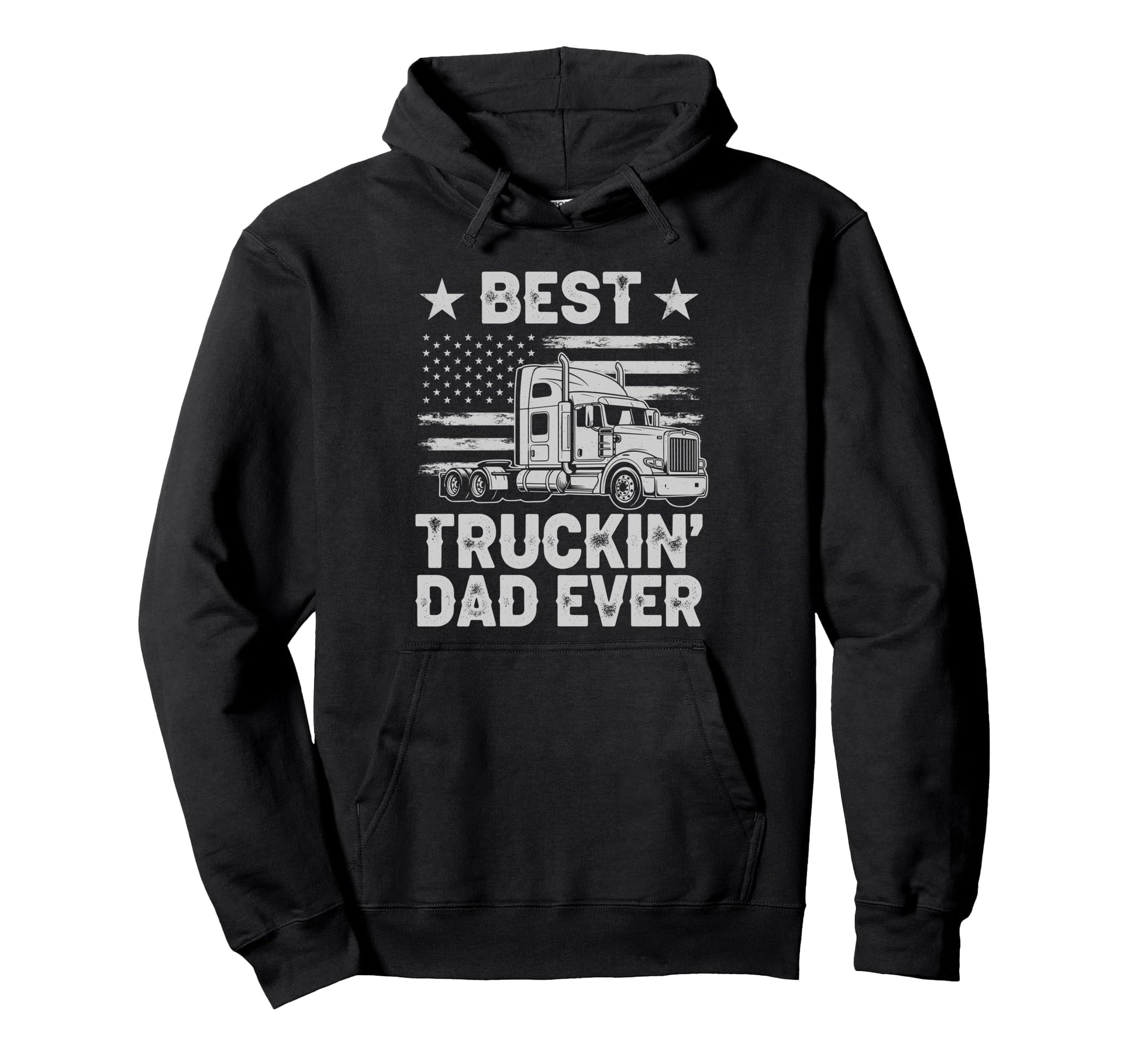 Best Truckin Dad Ever Funny Truck Driver Hoodie - Minimalist Print Unisex - T-Shirt, Sweatshirt, Hoodie