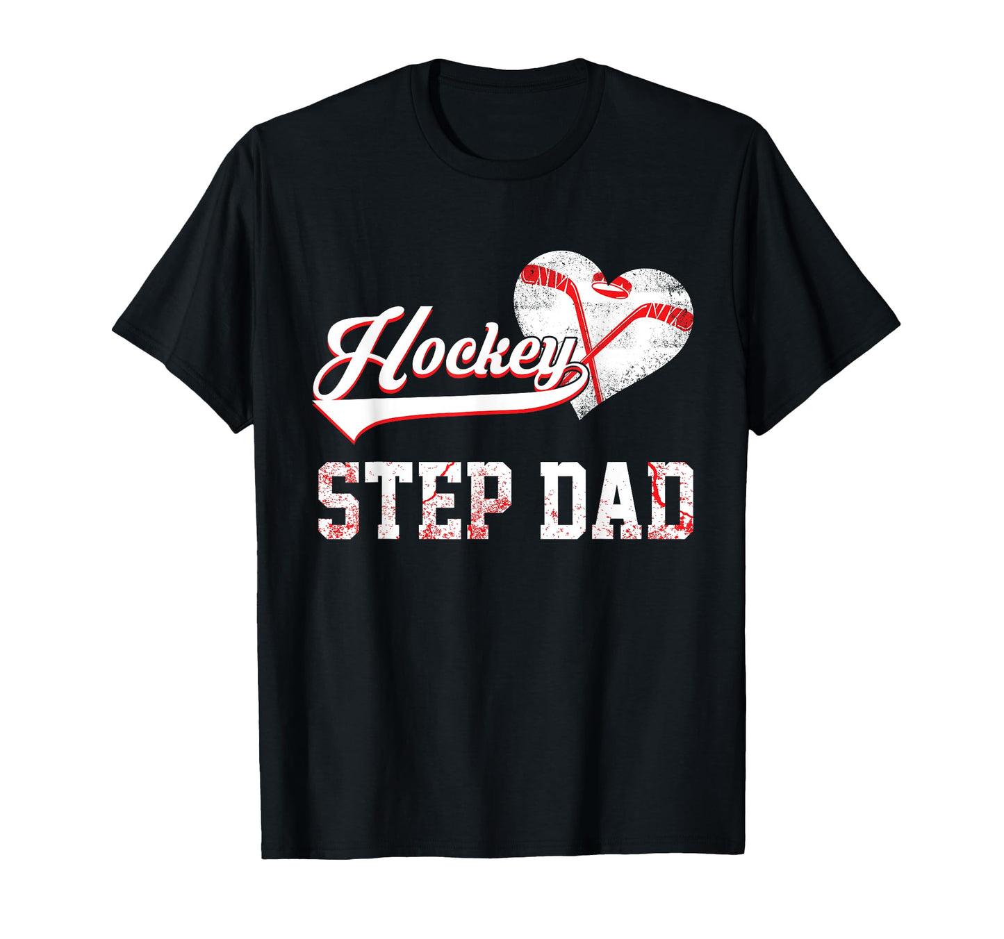 Ice Hockey Step Dad Family Hockey T-Shirt - Fun Novelty Design for Adults - T-Shirt, Sweatshirt, Hoodie