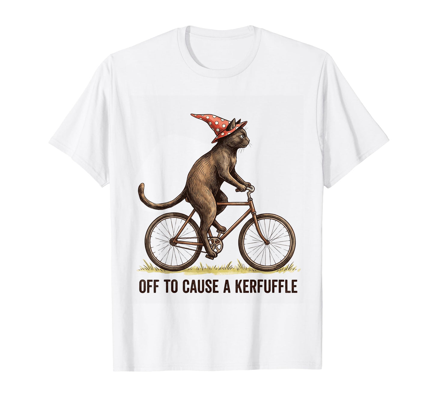 Off To Cause Kerfuffle Cat Funny T-Shirt - Casual Everyday Wear Men Women - T-Shirt, Sweatshirt, Hoodie