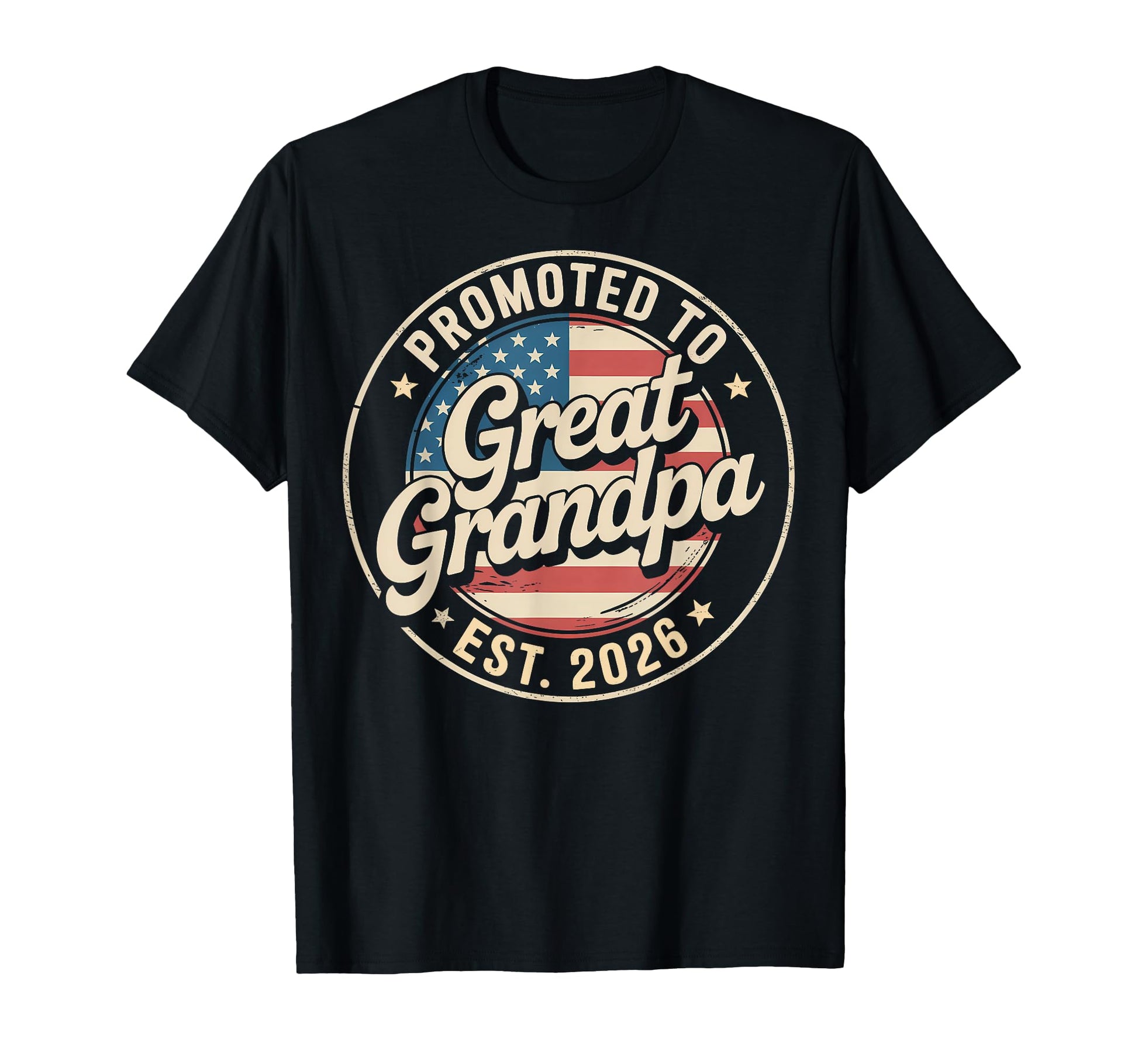 Promoted To Great Grandpa Est 2026 Usa T-Shirt - Trendy Graphic Unisex - T-Shirt, Sweatshirt, Hoodie